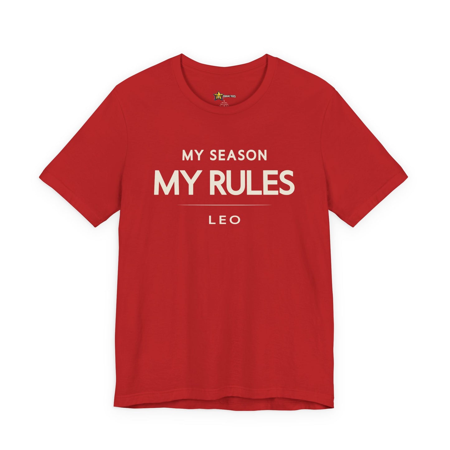 Leo Clean Zodiac T-Shirt – My Season My Rules Energy Tee