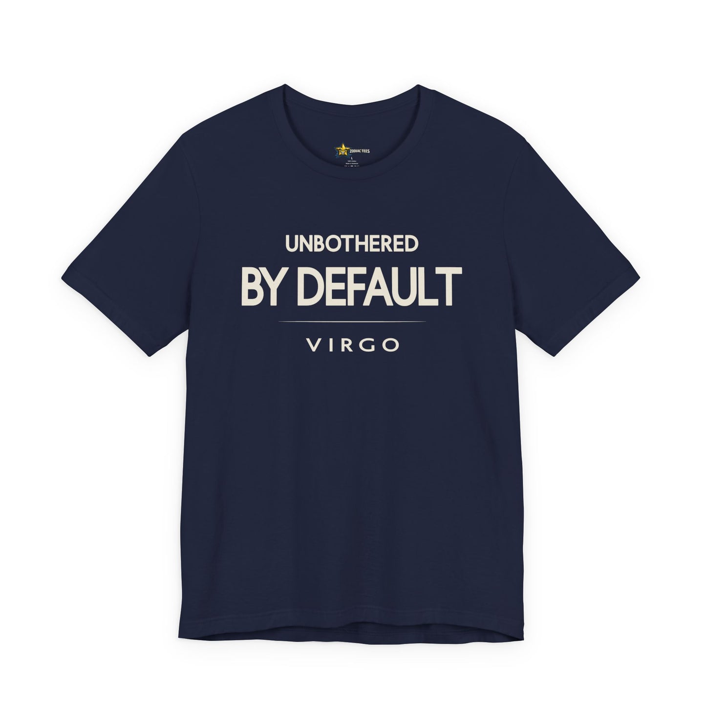 Virgo Unbothered By Default T-Shirt
