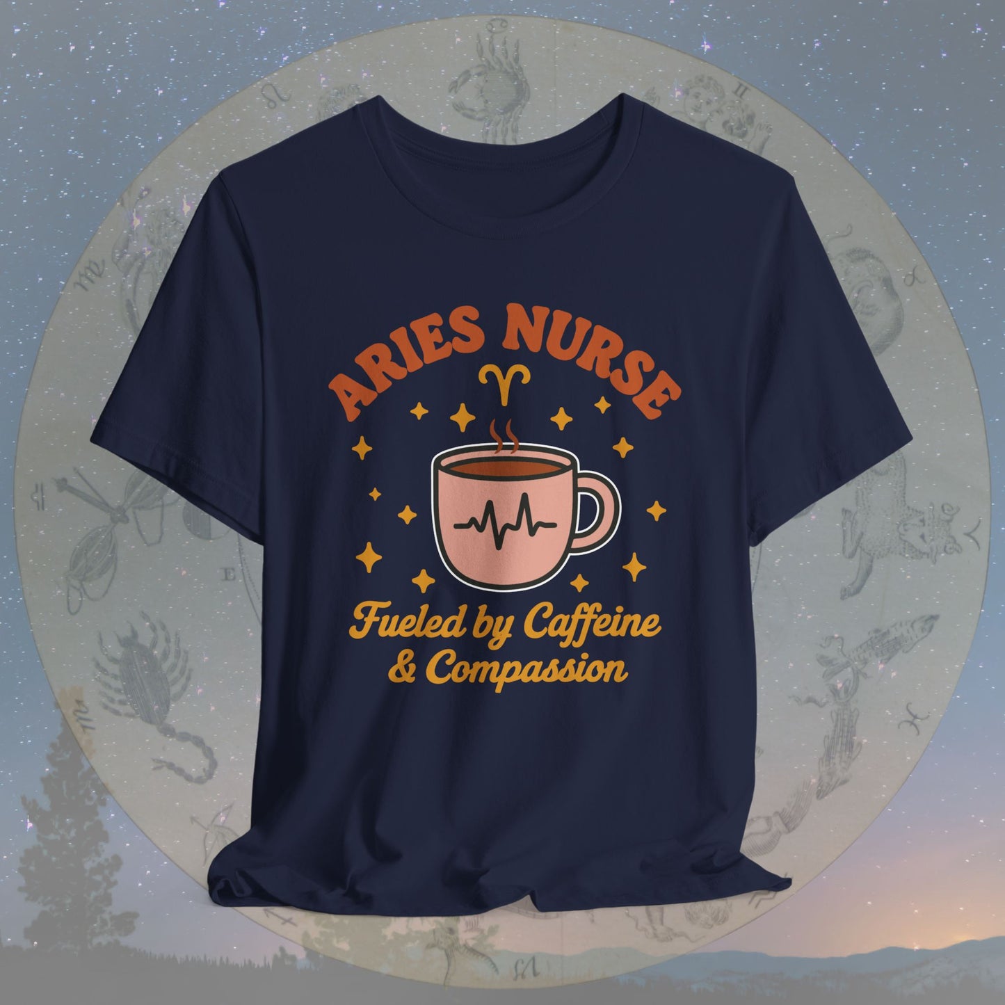 Fueled by Caffeine & Compassion Aries Nurse T-Shirt