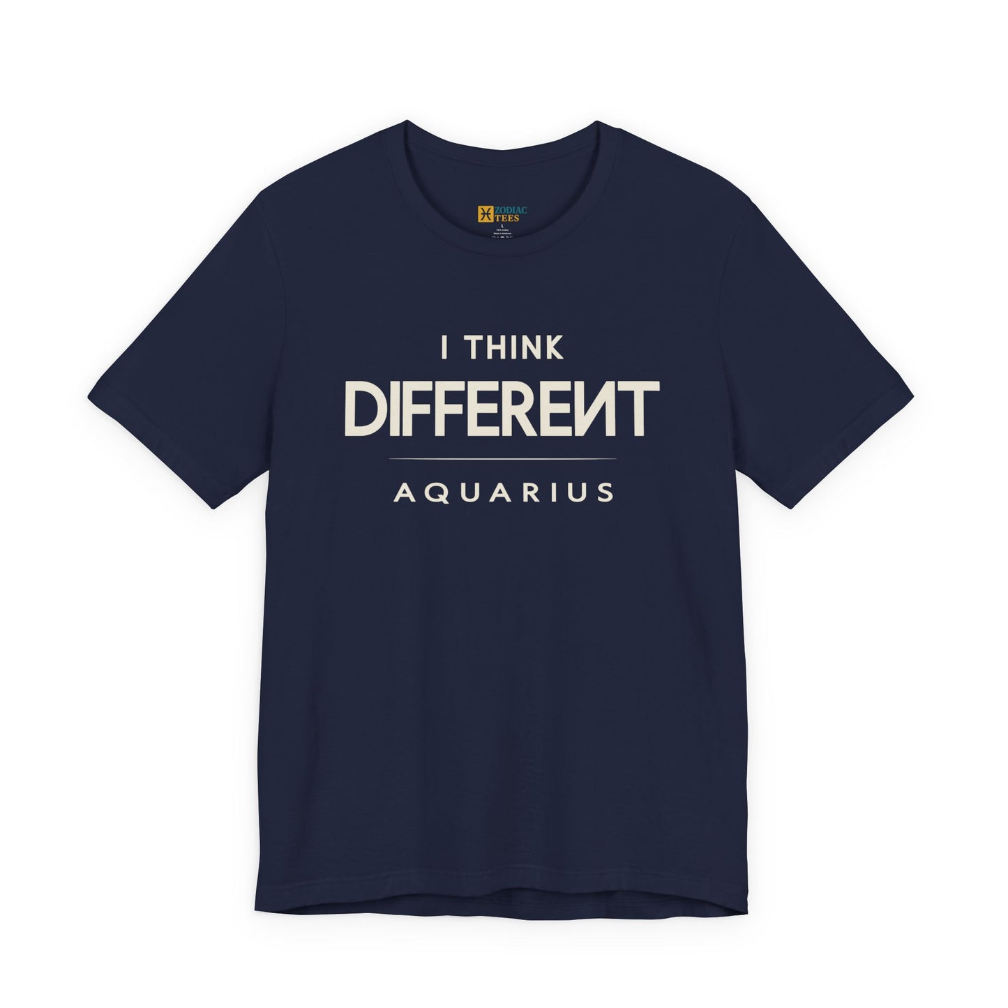Aquarius I Think Different T-Shirt – Independent Zodiac Mindset Tee