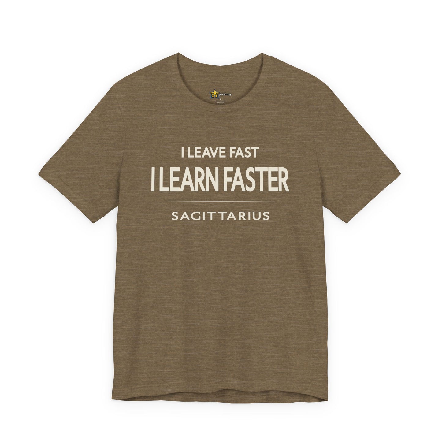 Sagittarius I Learn Faster T-Shirt