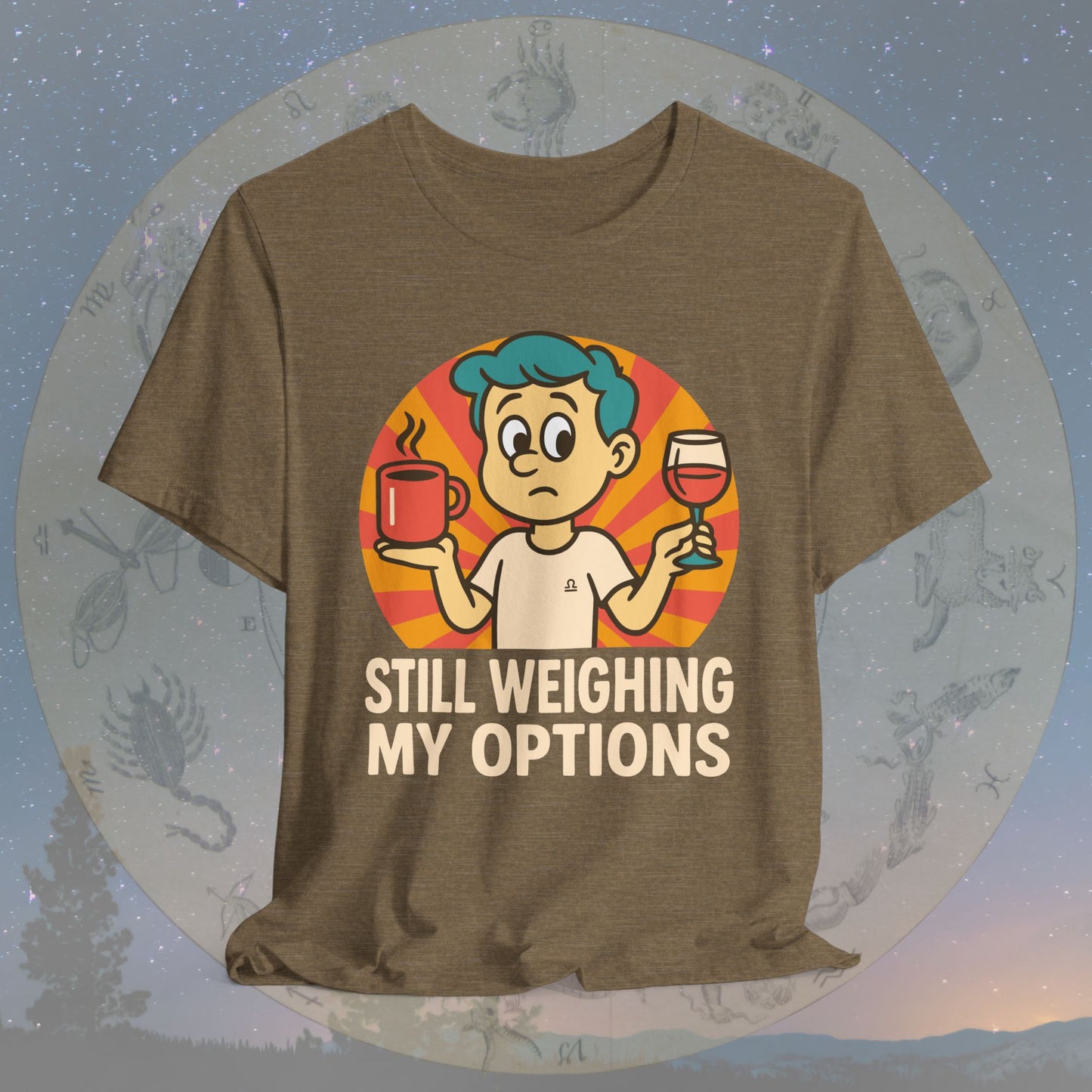 Funny Libra Still Weighing My Options T-Shirt