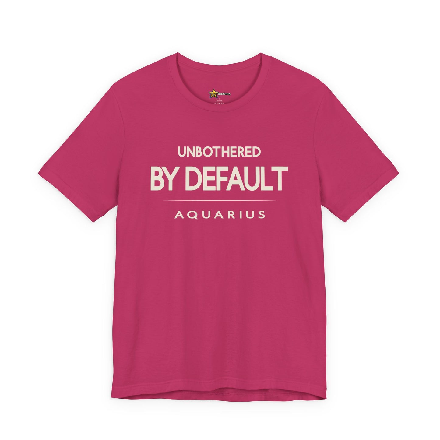 Aquarius Unbothered By Default T-Shirt