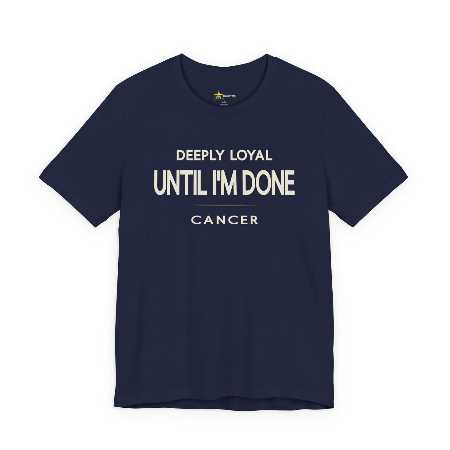Cancer Deeply Loyal Until I’m Done T-Shirt
