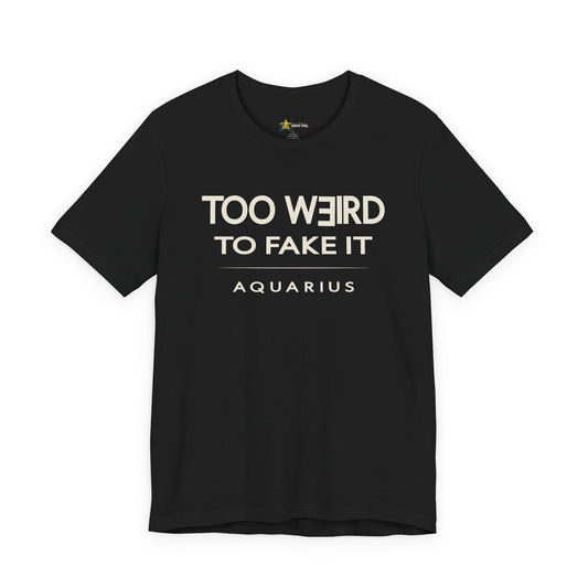 Aquarius astrology t-shirt with bold typography quote on black background