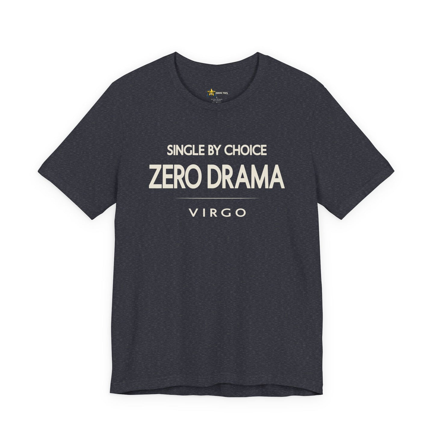 Virgo Zero Drama T-Shirt