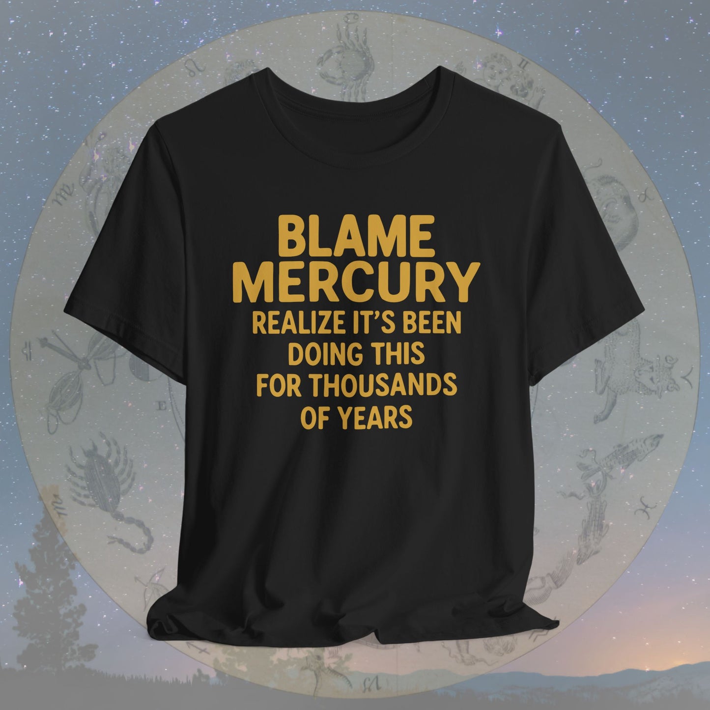 Blame Mercury Since Forever T-Shirt
