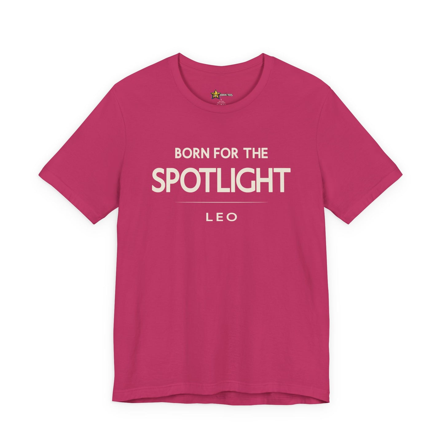 Leo Born for the Spotlight T-Shirt
