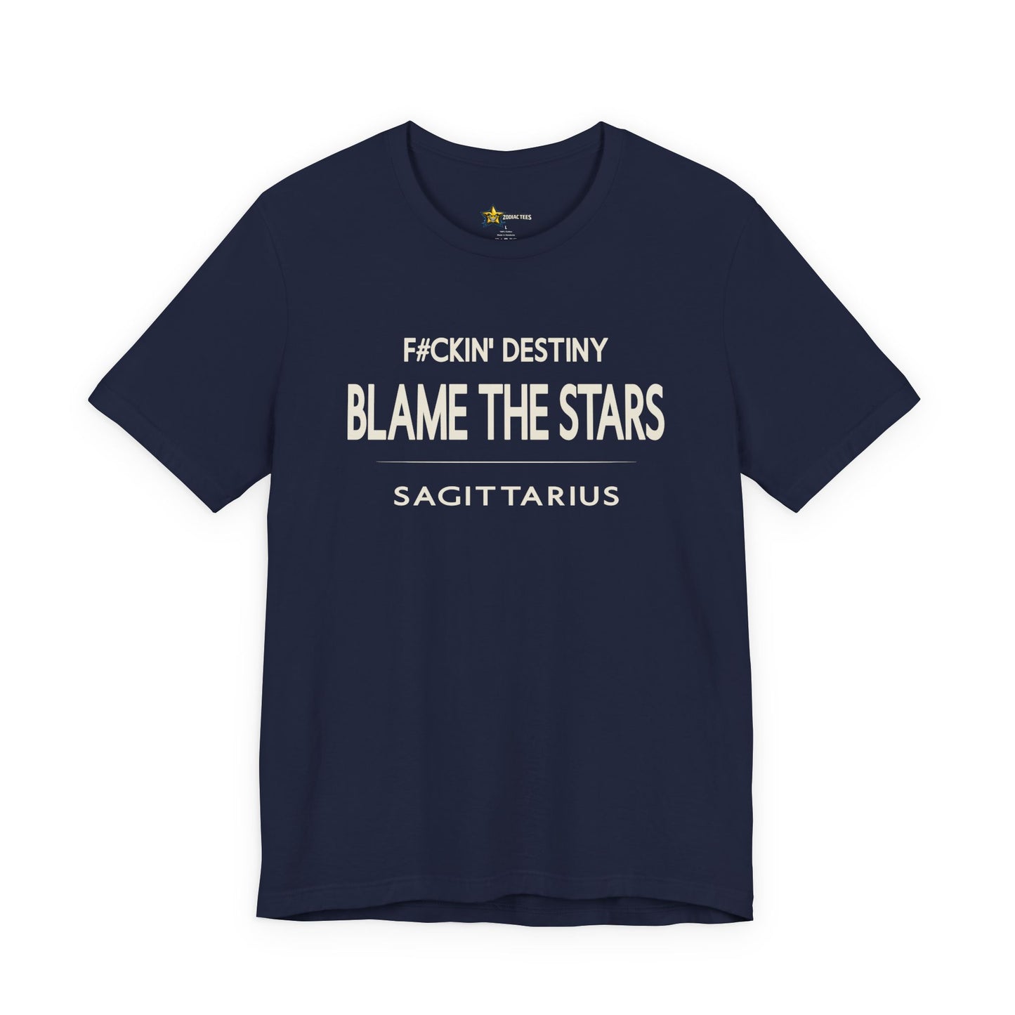 Sagittarius Blame the Stars T-Shirt