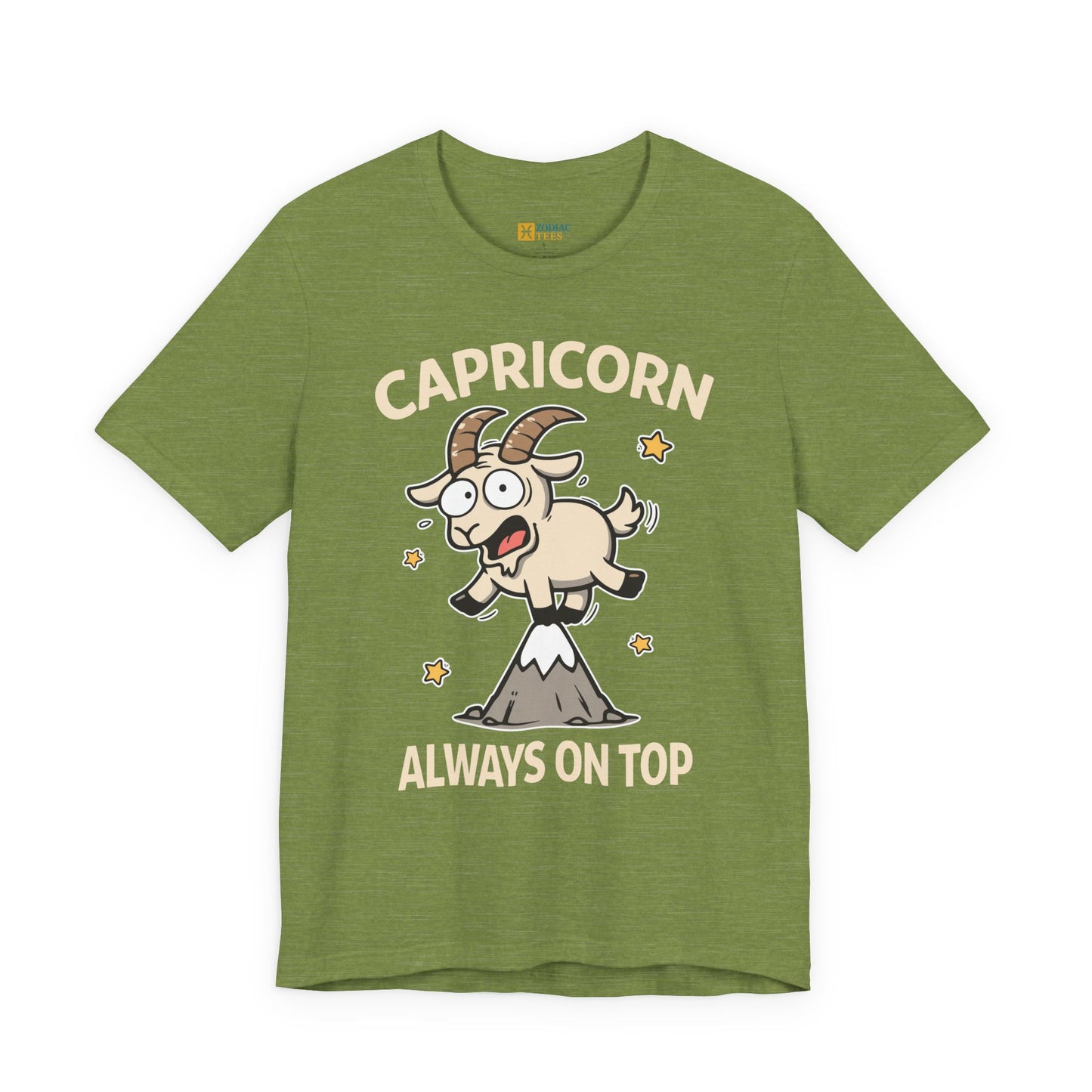 Capricorn Always on Top T-Shirt – Funny Capricorn Energy Tee