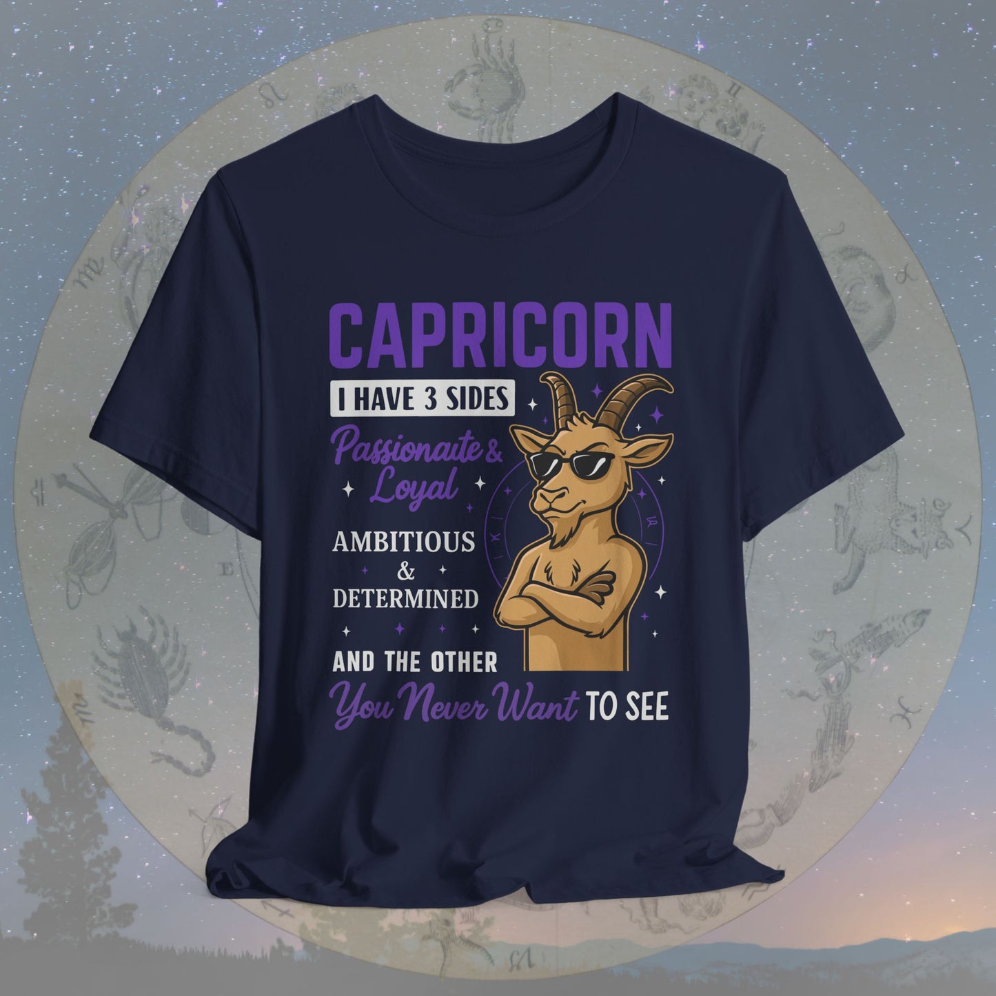 I Have 3 Sides – Cool Attitude Capricorn T-Shirt