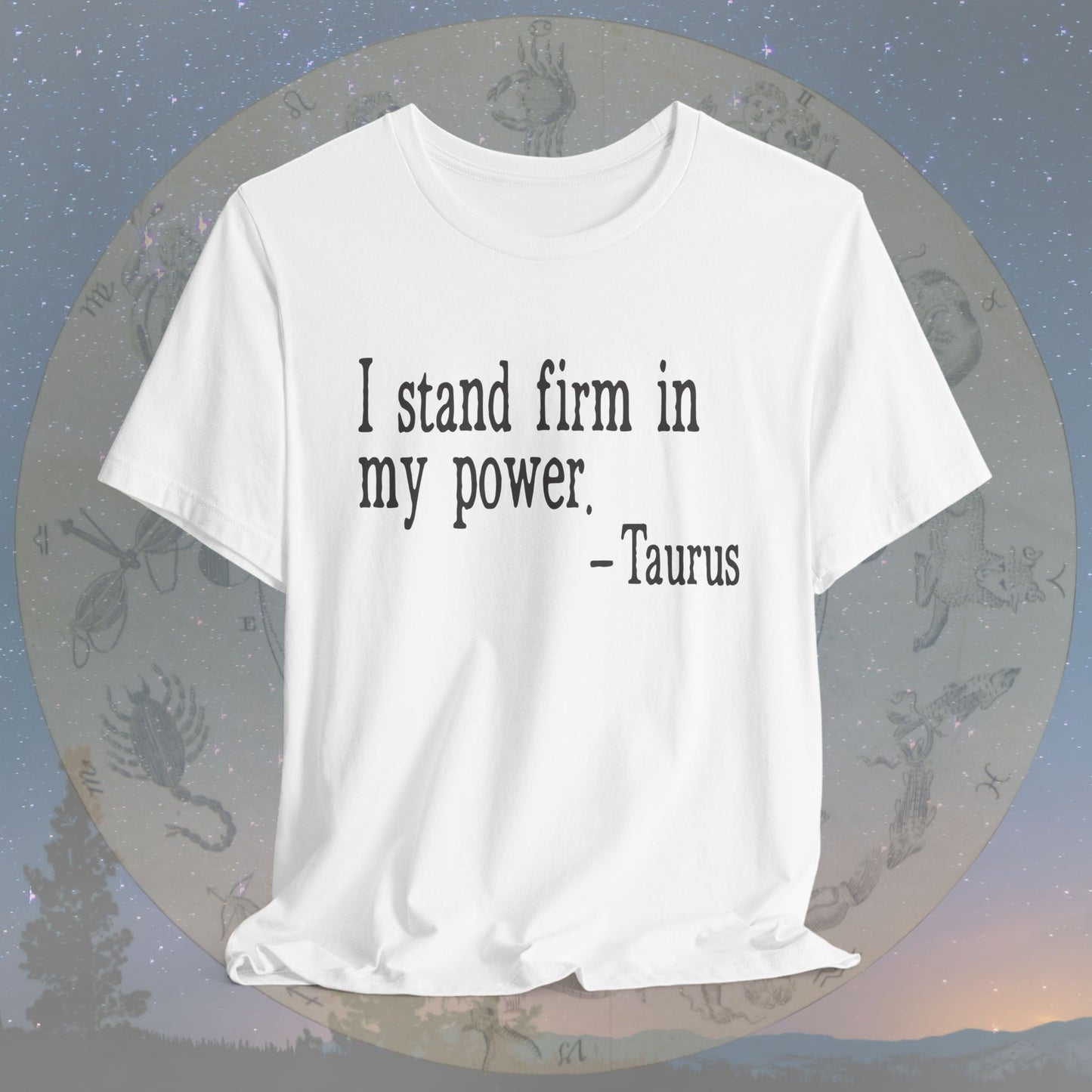 Taurus Steadfast Power T-Shirt