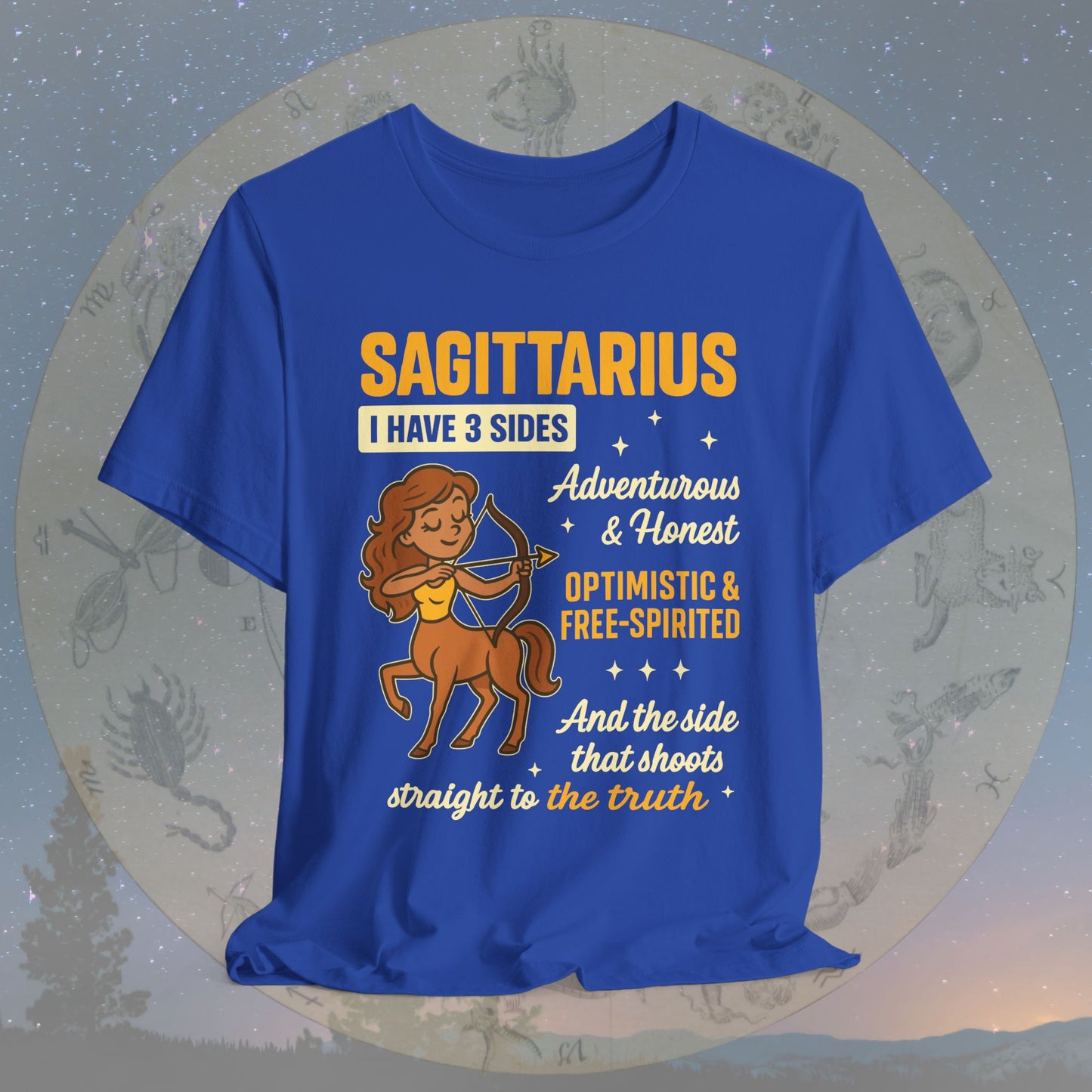 I Have 3 Sides – Straight to the Truth Sagittarius T-Shirt