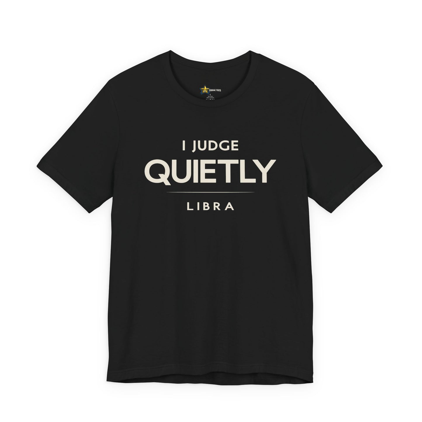 Libra astrology t-shirt with bold “I Judge Quietly” quote on black shirt