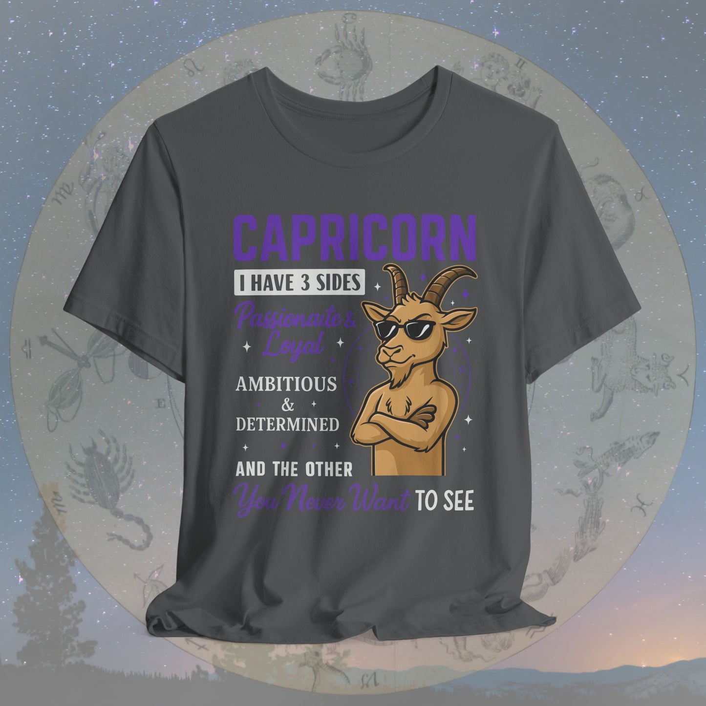 I Have 3 Sides – Cool Attitude Capricorn T-Shirt