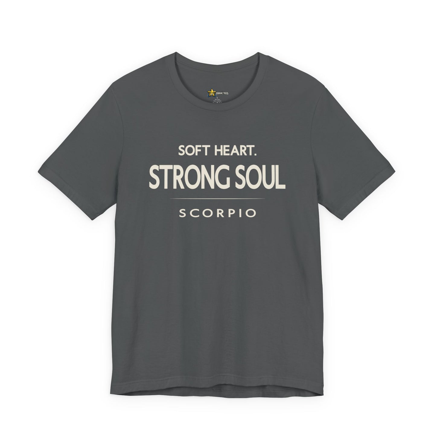 Scorpio Intense Zodiac T-Shirt – Soft Heart Strong Soul Tee