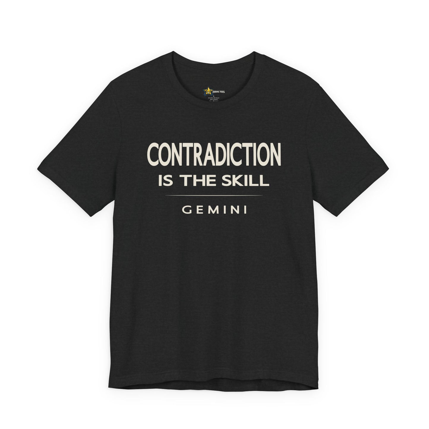 Gemini Contradiction Is the Skill T-Shirt