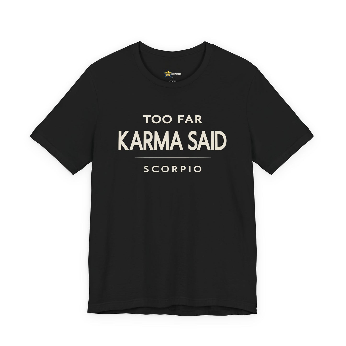 Scorpio astrology t-shirt with bold typography quote on black background