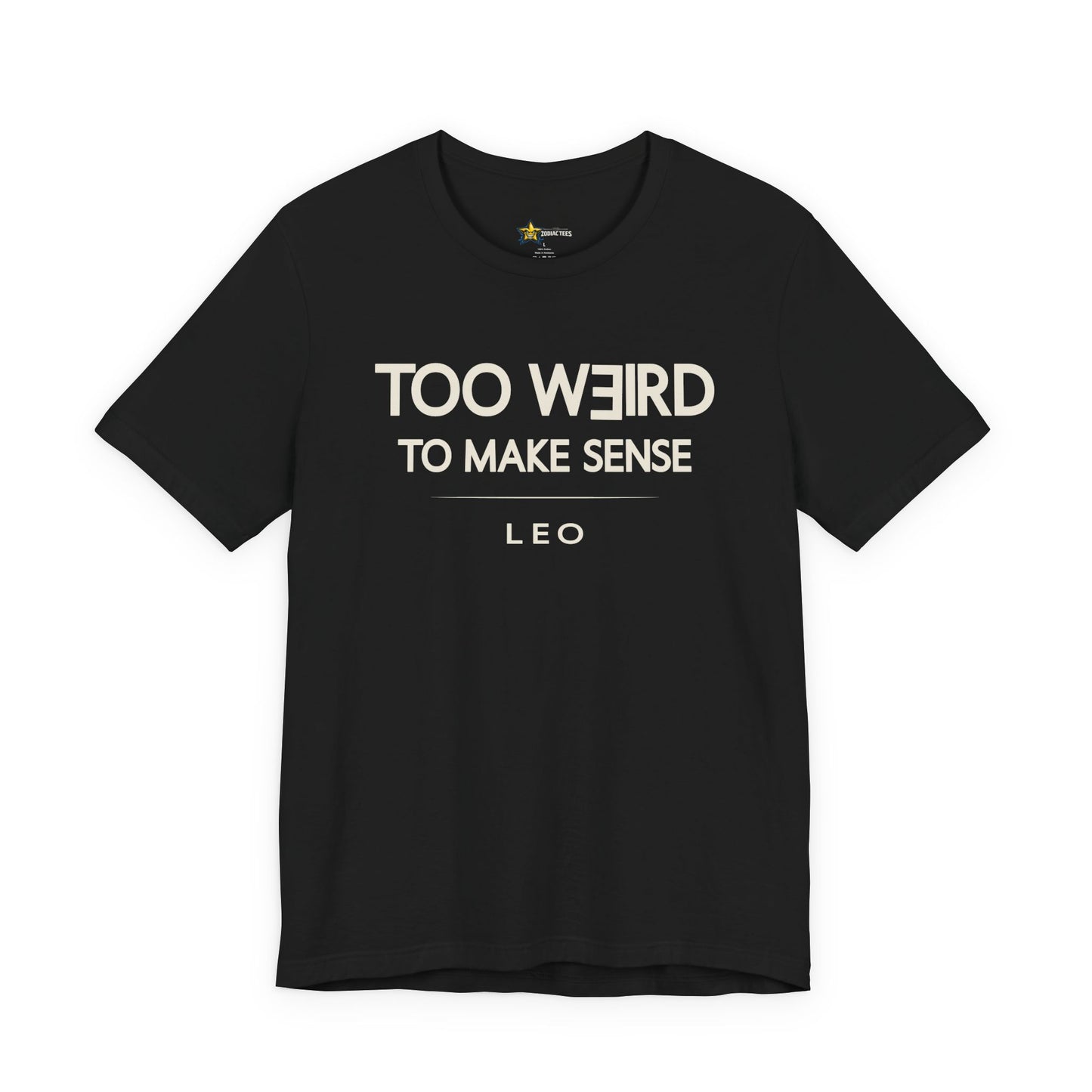 Leo astrology t-shirt with bold typography quote on black background