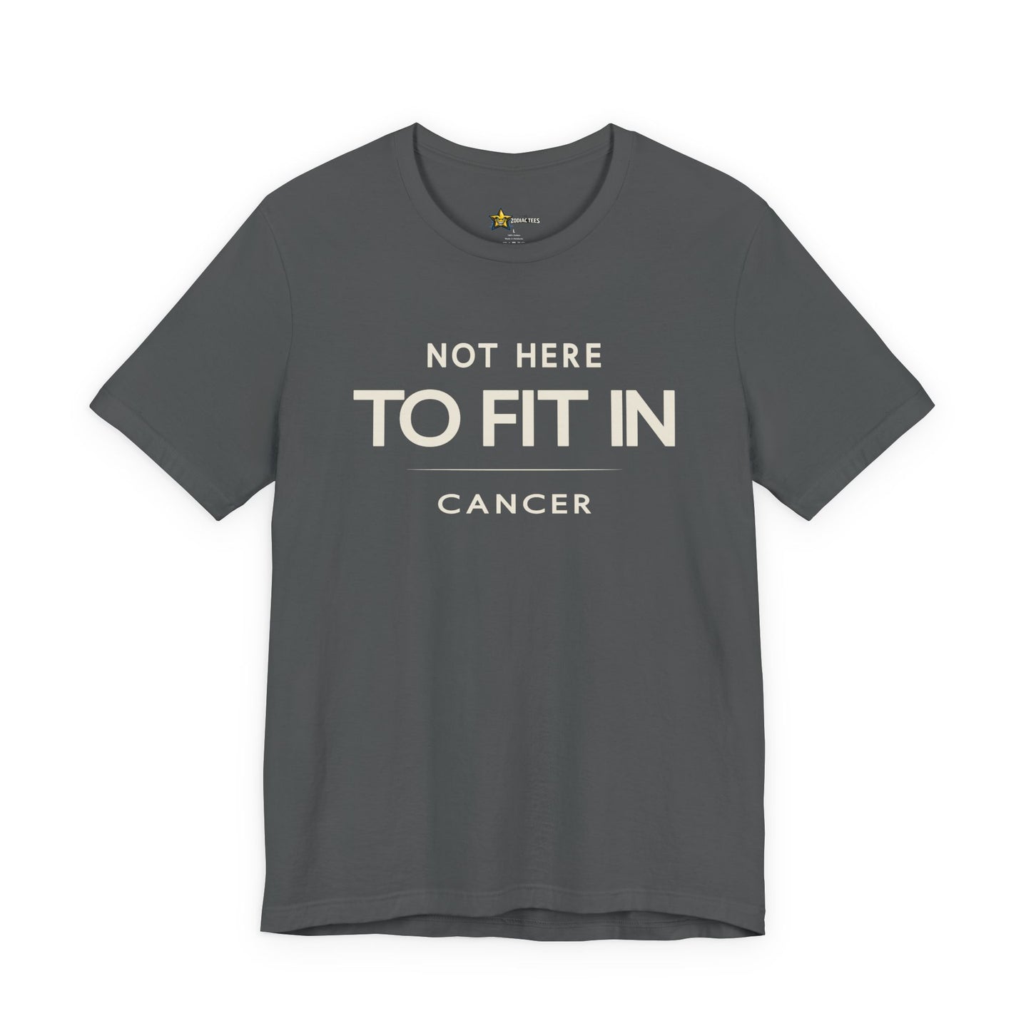 Cancer True Self Zodiac T-Shirt – Not Here to Fit In Tee