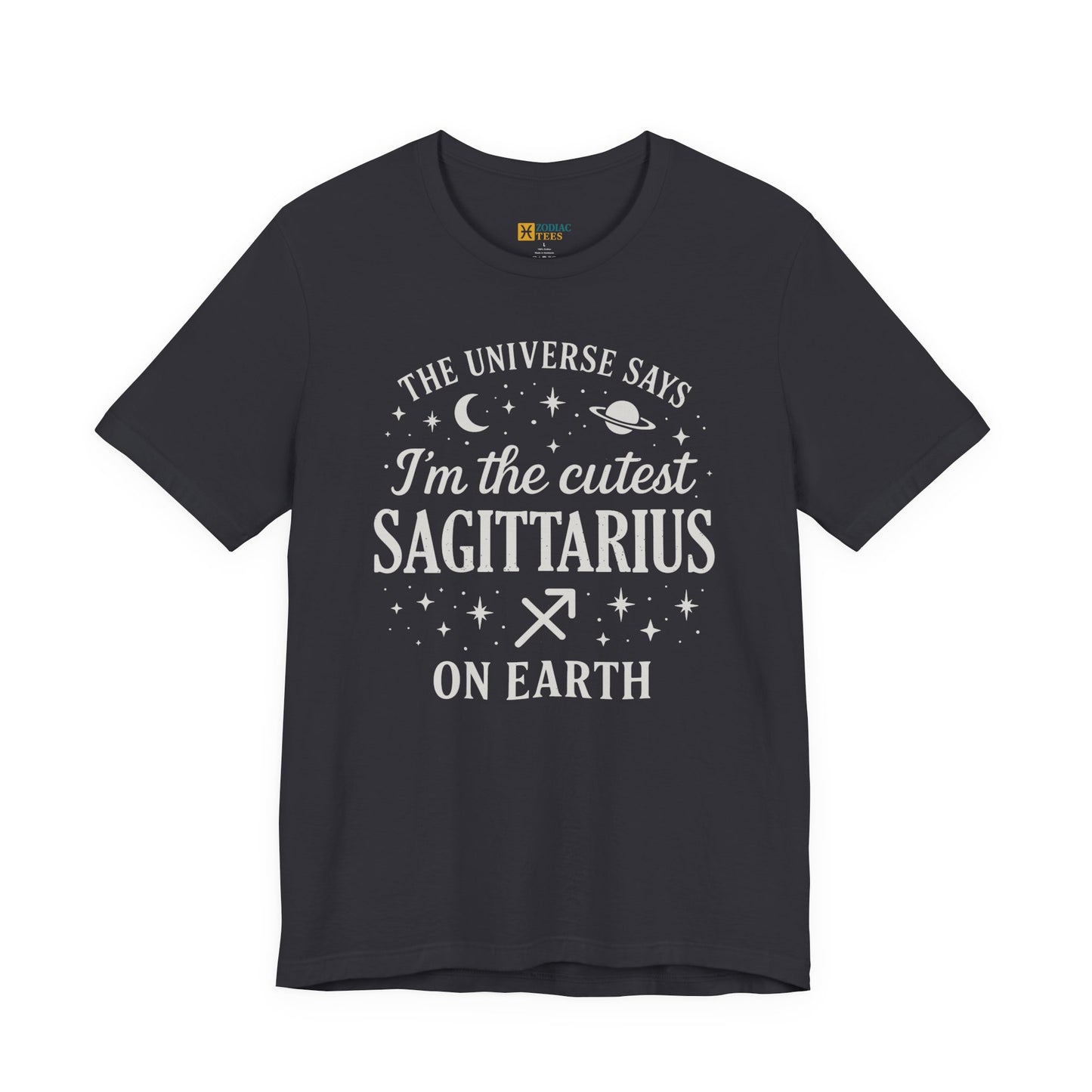 Cutest Sagittarius on Earth T-Shirt – Funny Zodiac Astrology Gift Tee
