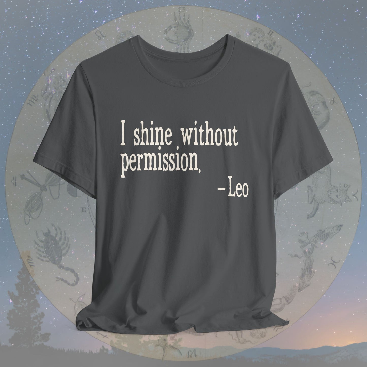 Leo Unapologetic Shine T-Shirt