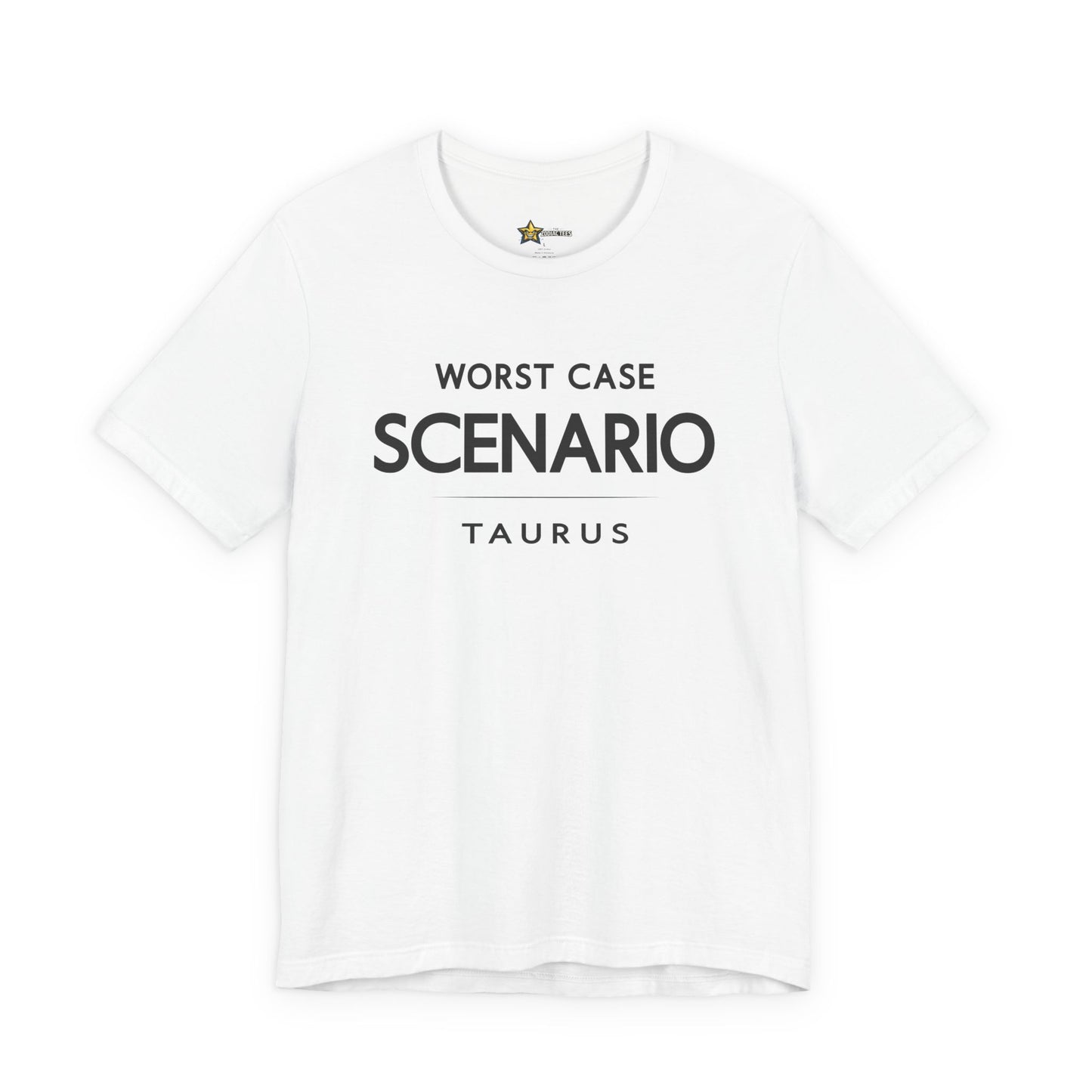Taurus No-Nonsense Zodiac T-Shirt – Worst Case Scenario Attitude Tee