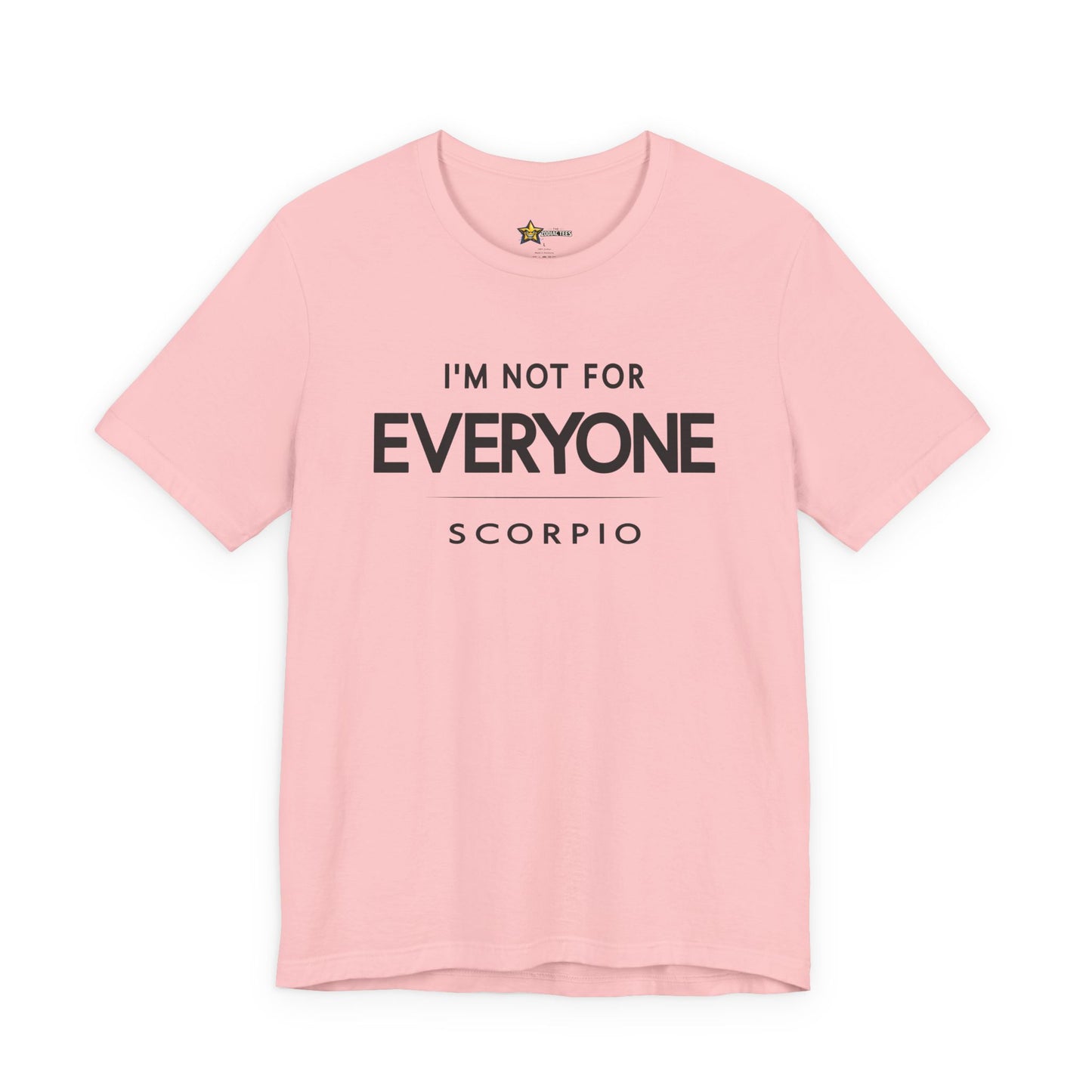 Scorpio Magnetic Zodiac T-Shirt – Not for Everyone Tee