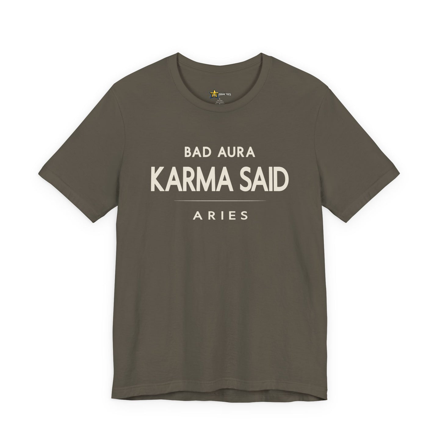 Aries Bad Aura Karma Said T-Shirt