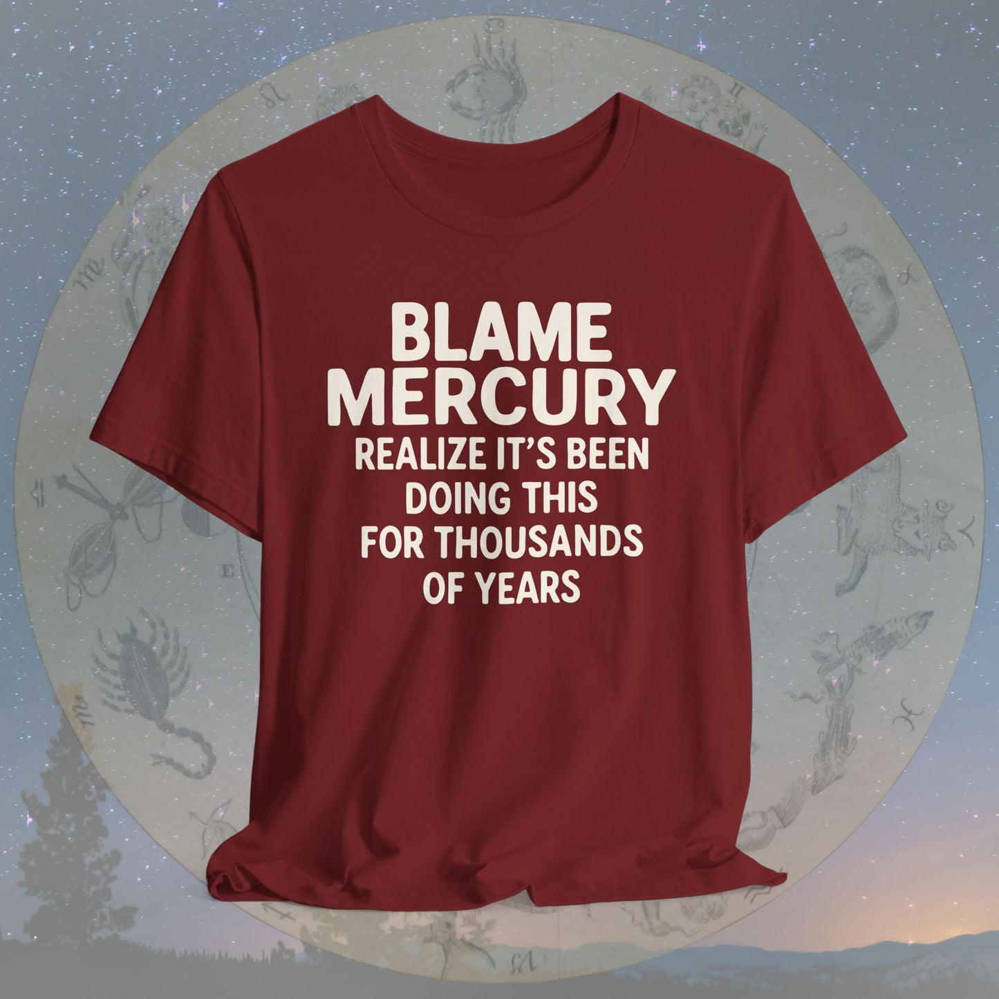 Blame Mercury Since Forever T-Shirt