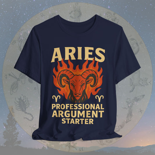 Aries Argument Starter Zodiac Sign T-Shirt