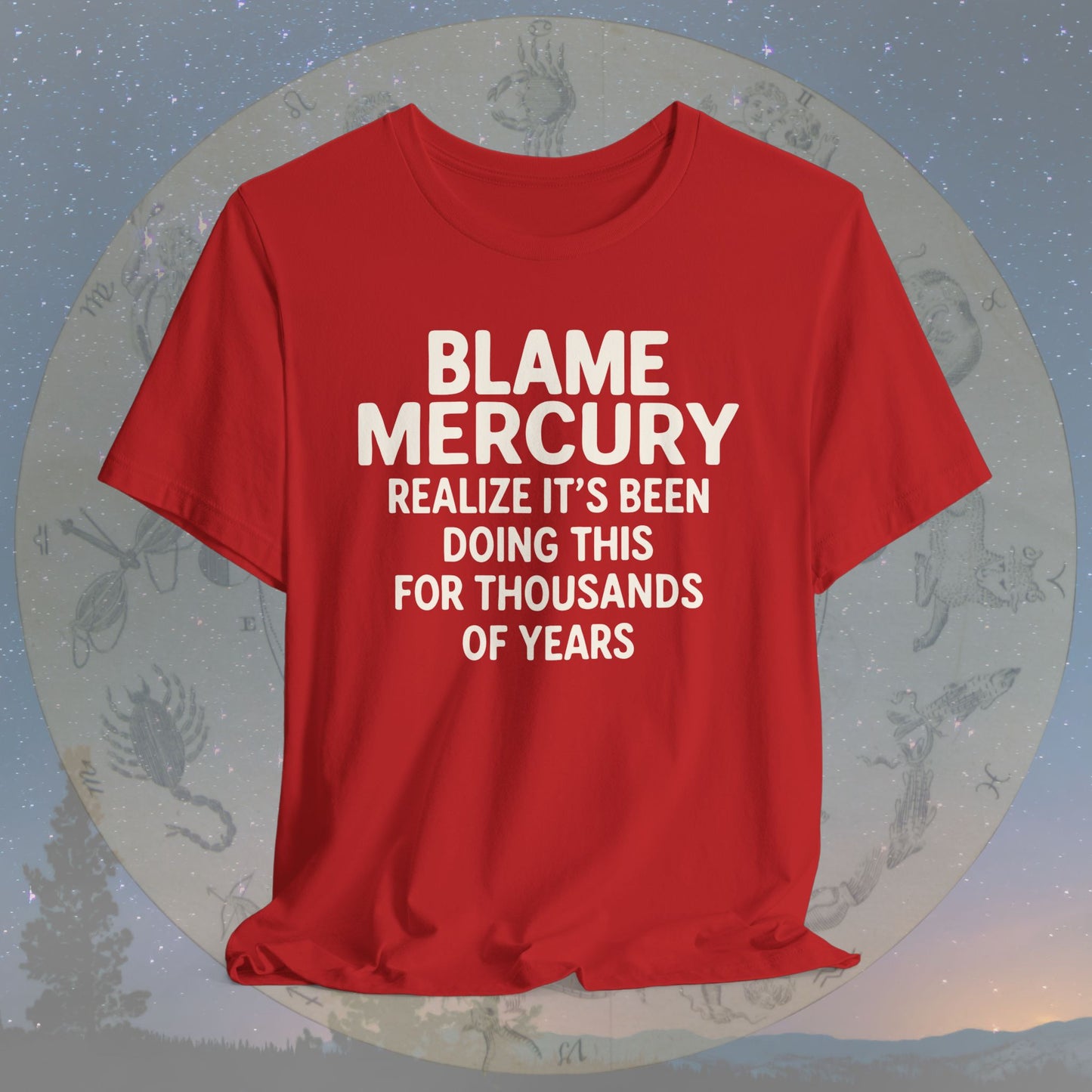 Blame Mercury Since Forever T-Shirt