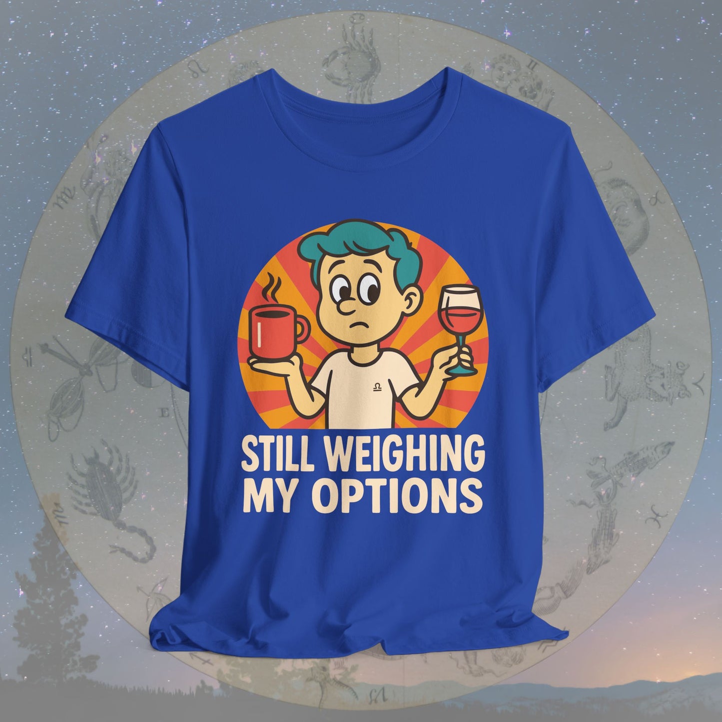 Funny Libra Still Weighing My Options T-Shirt