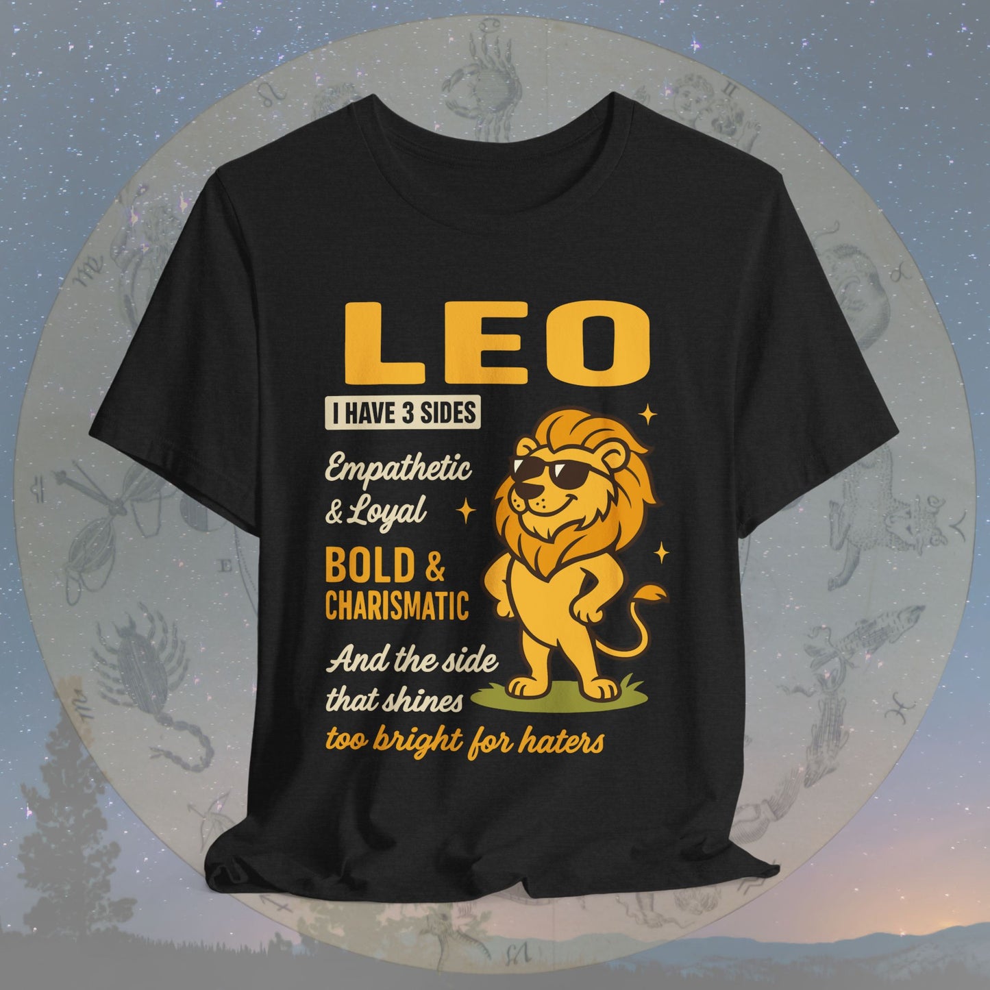 I Have 3 Sides – Shining Confidence Leo T-Shirt