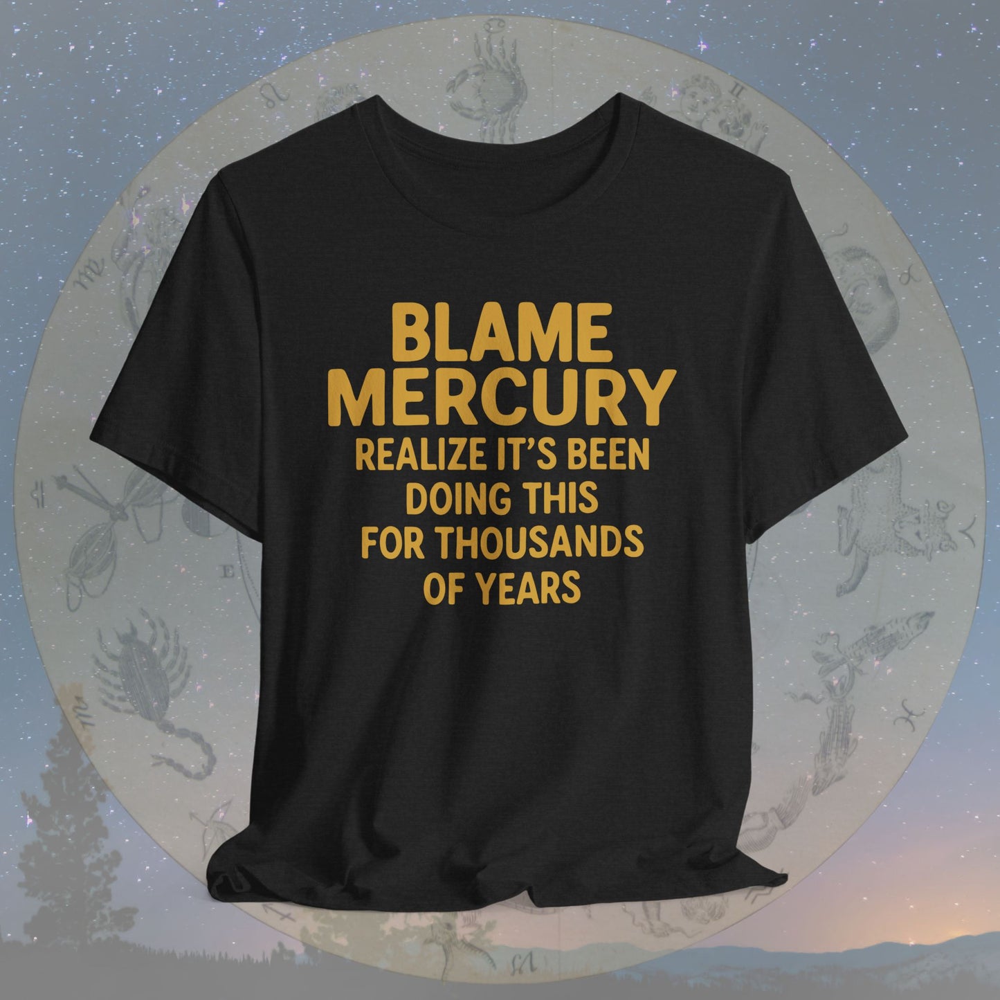 Blame Mercury Since Forever T-Shirt