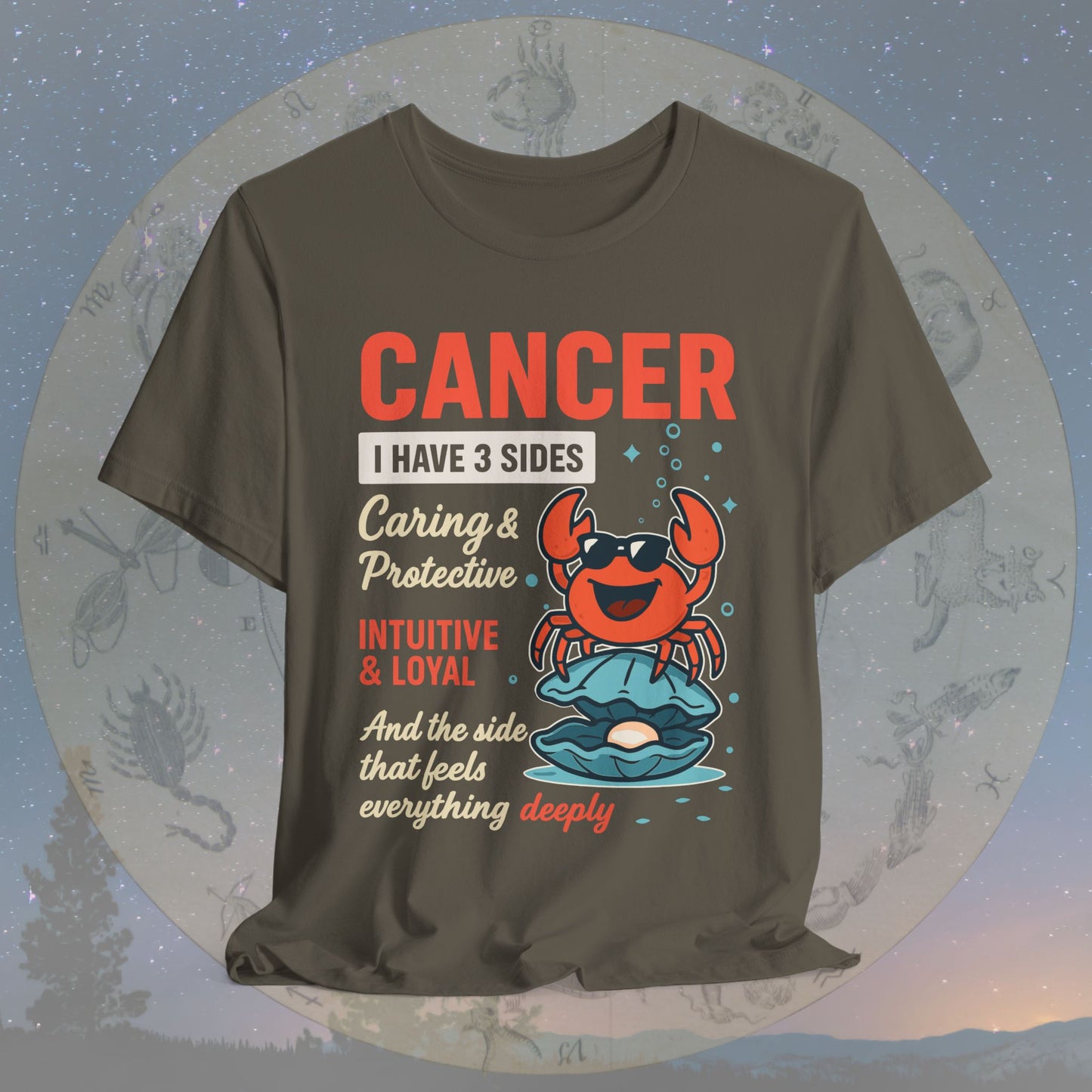 I Have 3 Sides – Deep Feelings Cancer T-Shirt