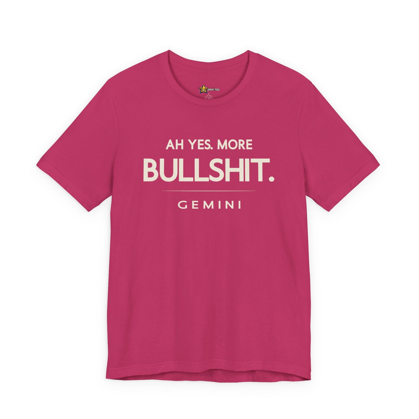 Gemini Ah Yes More Bullshit T-Shirt