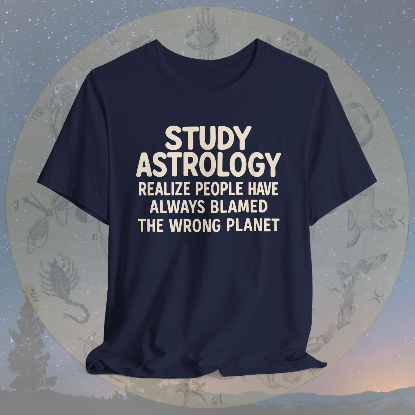 Study Astrology Wrong Planet T-Shirt