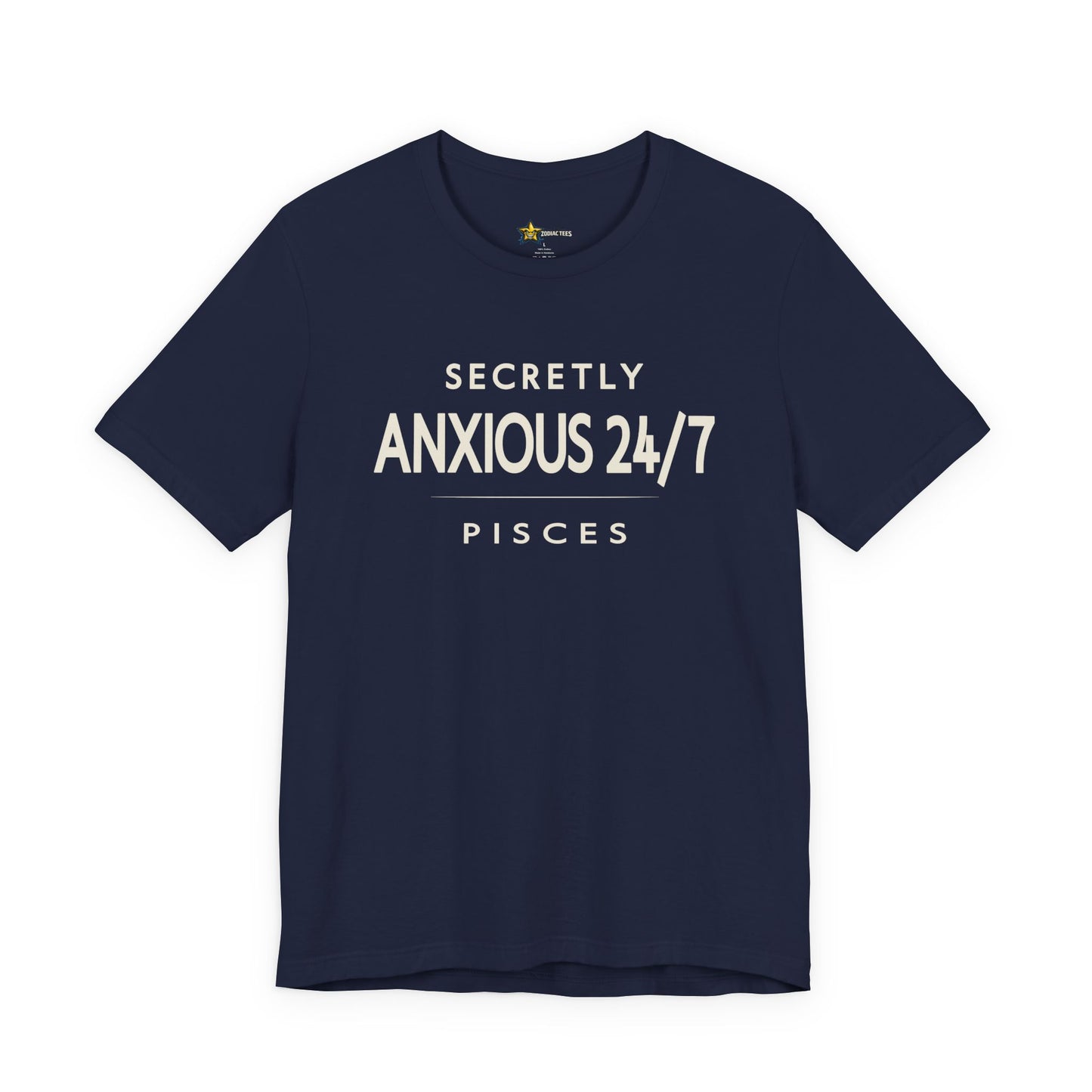 Pisces Secretly Anxious T-Shirt