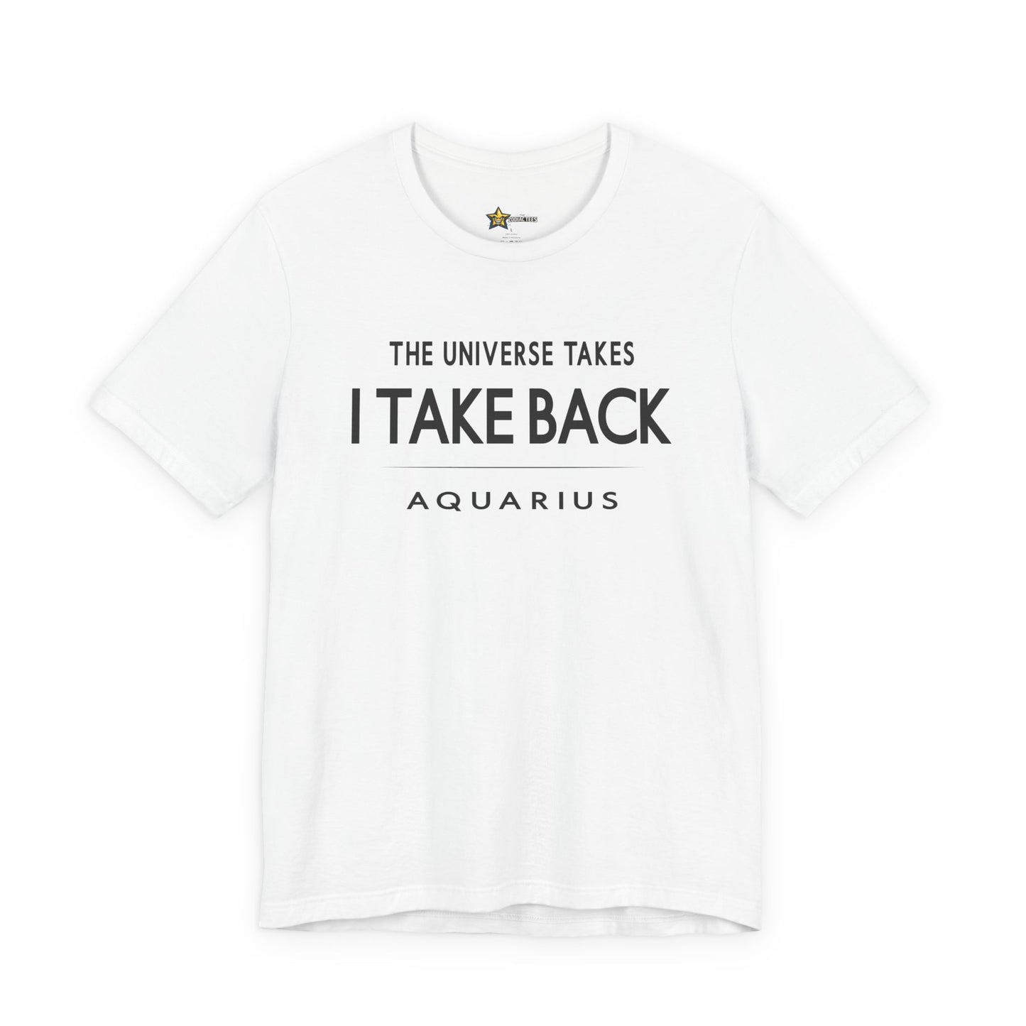 Aquarius astrology t-shirt with bold typography quote on white background