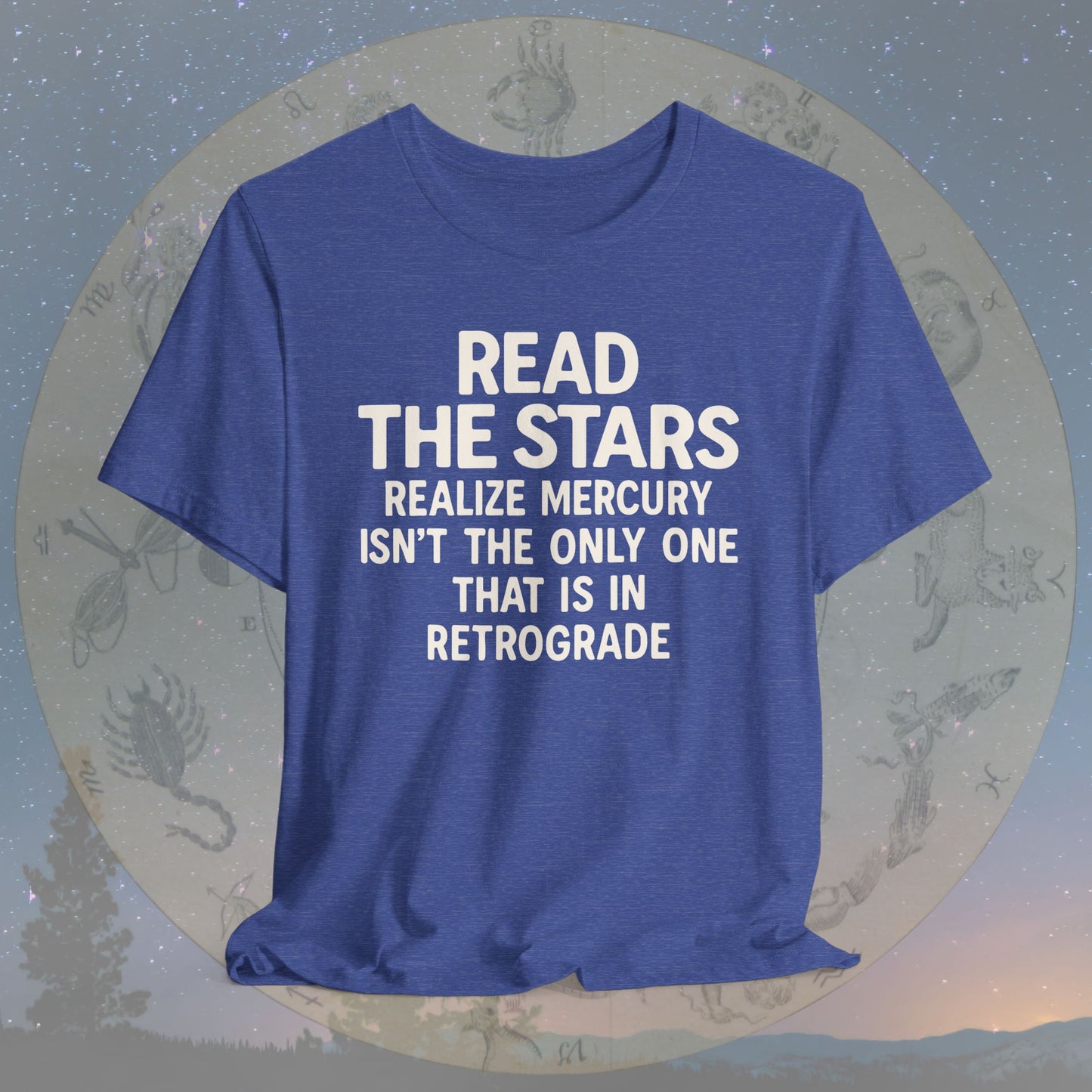 Funny Read the Stars Retrograde T-Shirt