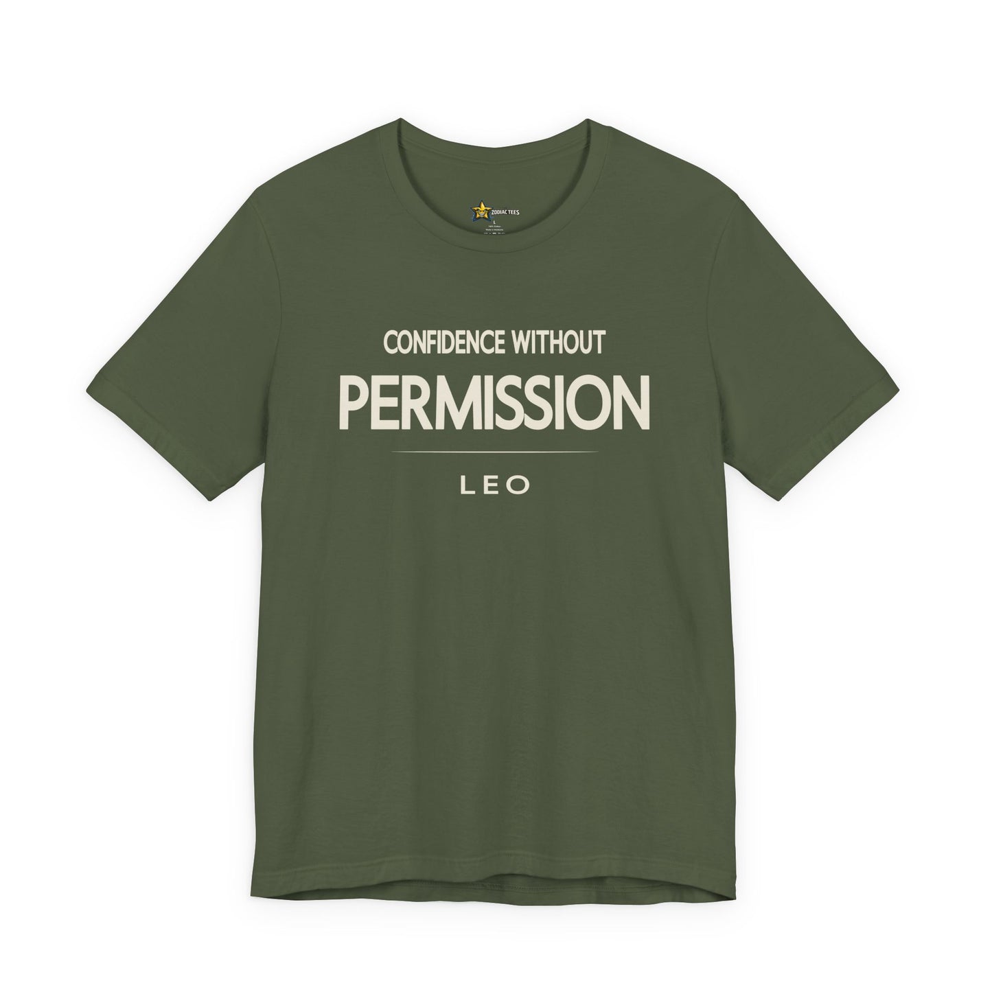 Leo Confidence Without Permission T-Shirt