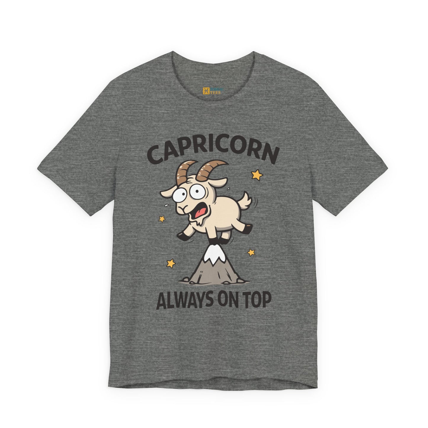 Capricorn Always on Top T-Shirt – Funny Capricorn Energy Tee