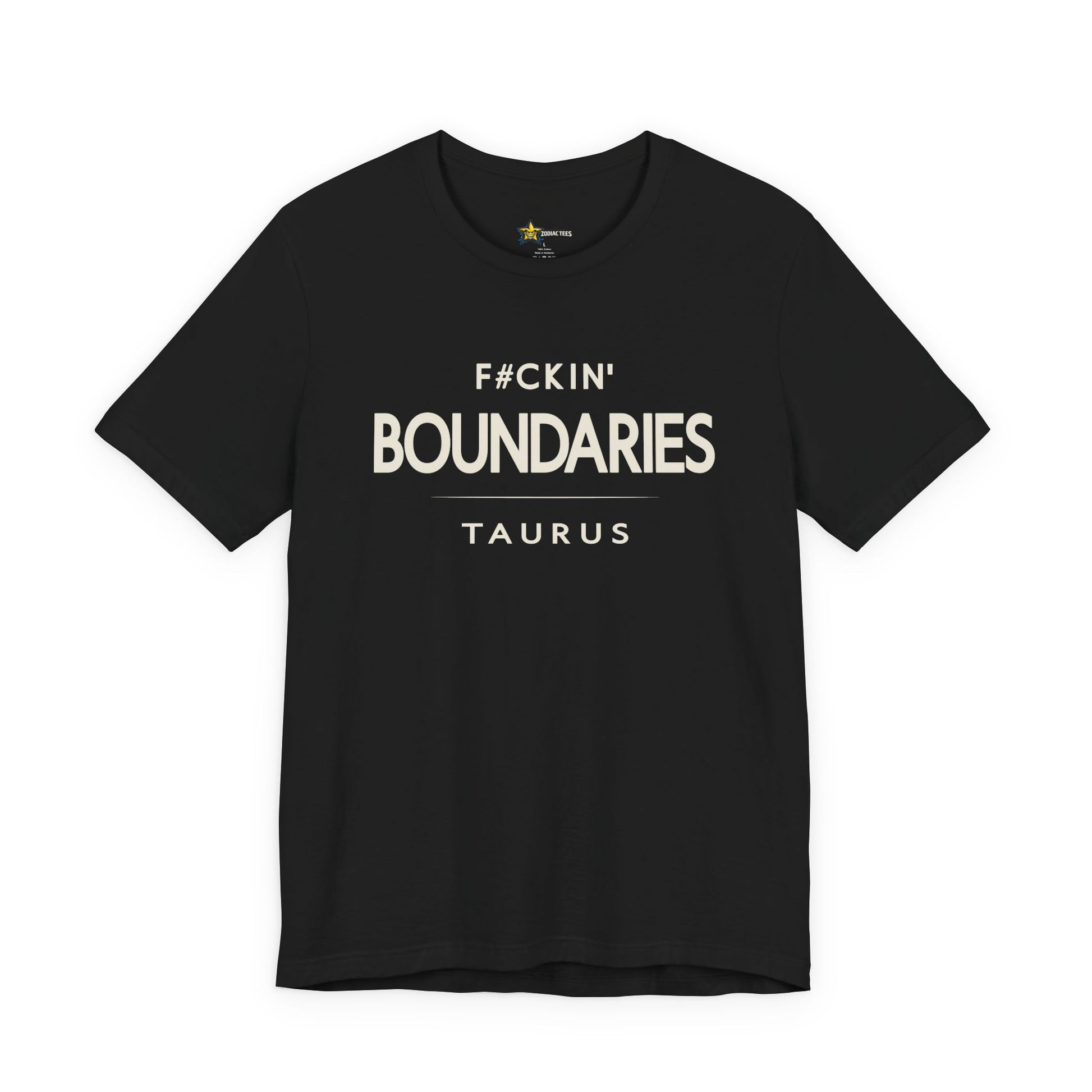 Taurus astrology t-shirt with bold typography quote on black background