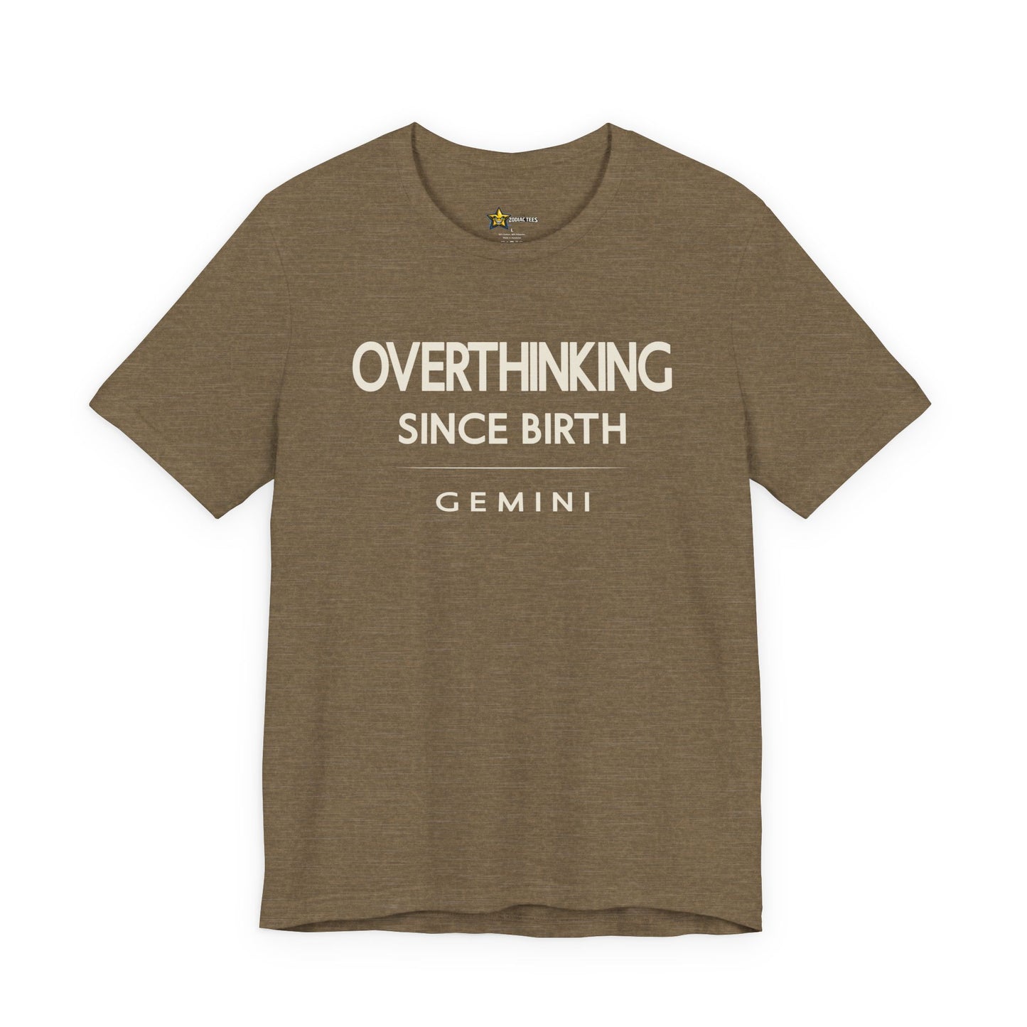 Gemini Bold Statement T-Shirt – Overthinking Since Birth Tee