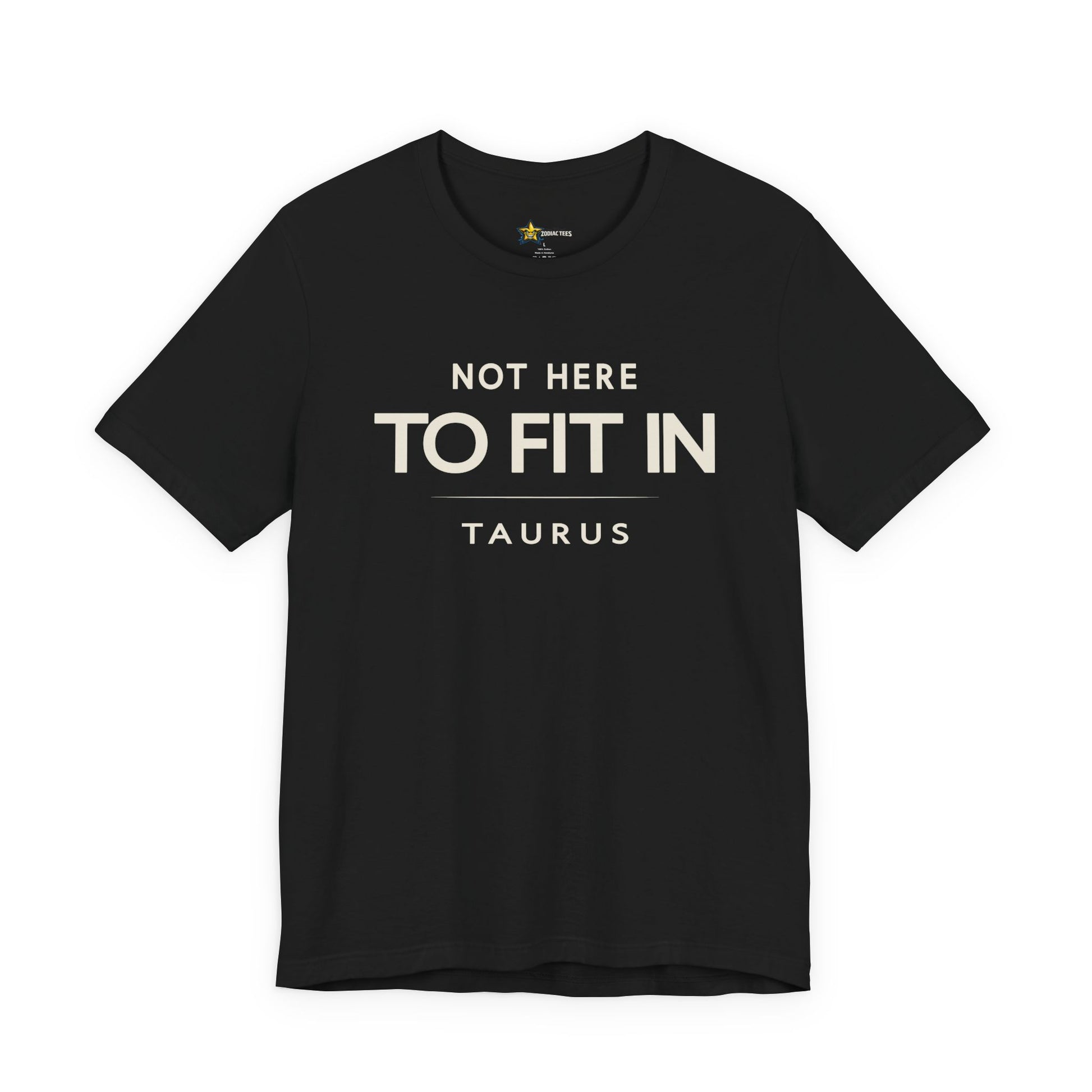 Taurus astrology t-shirt with bold typography quote on black background