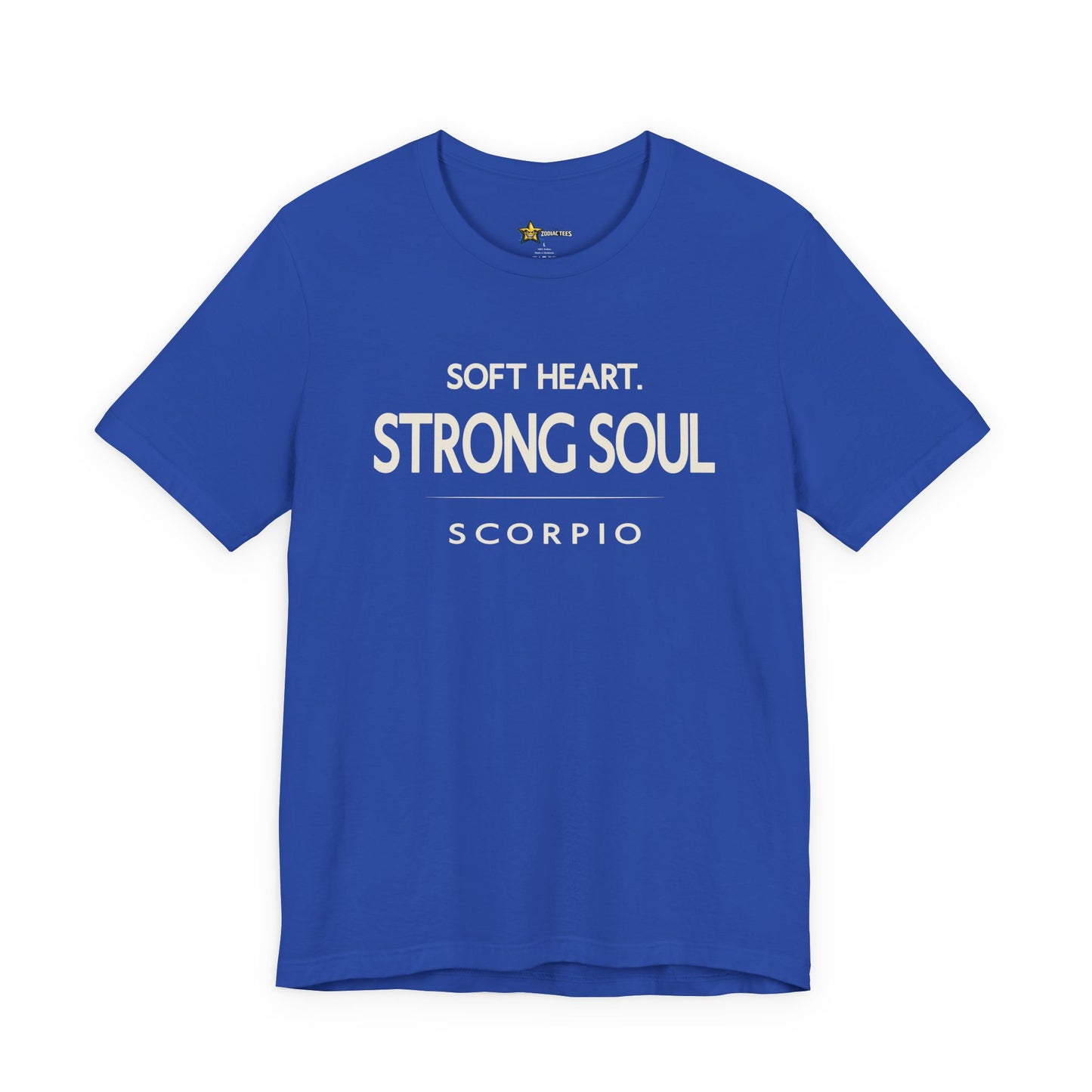 Scorpio Intense Zodiac T-Shirt – Soft Heart Strong Soul Tee