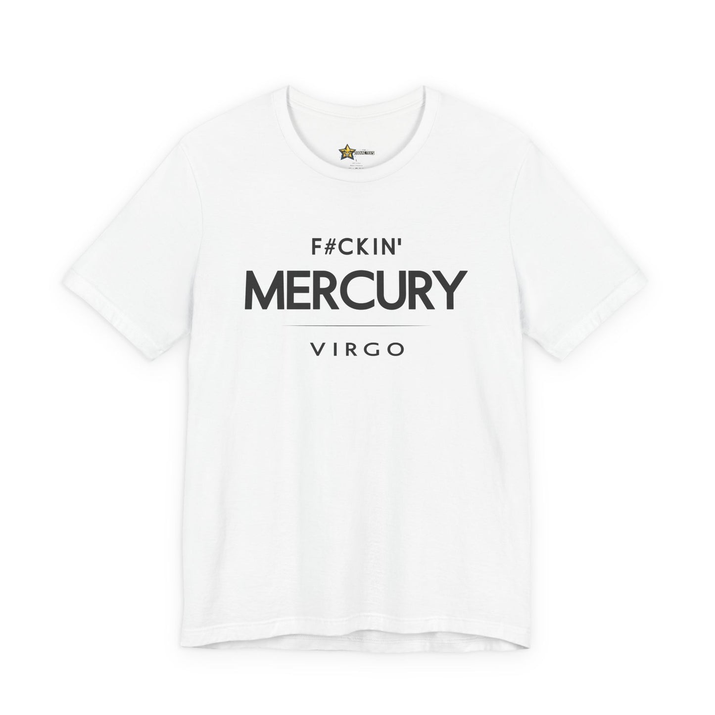 Virgo Minimal No-Nonsense T-Shirt – F#ckin’ Mercury Tee