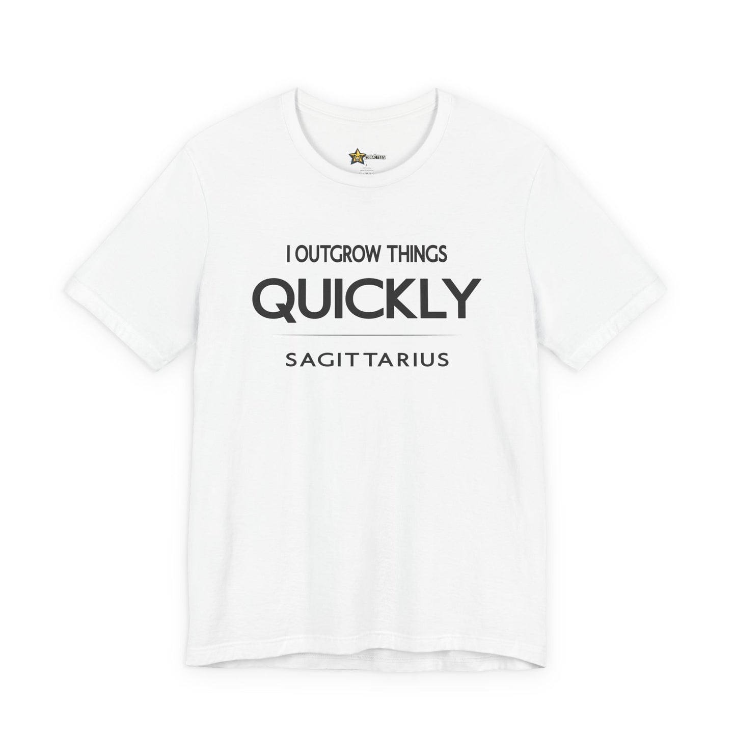 Sagittarius I Outgrow Quickly T-Shirt