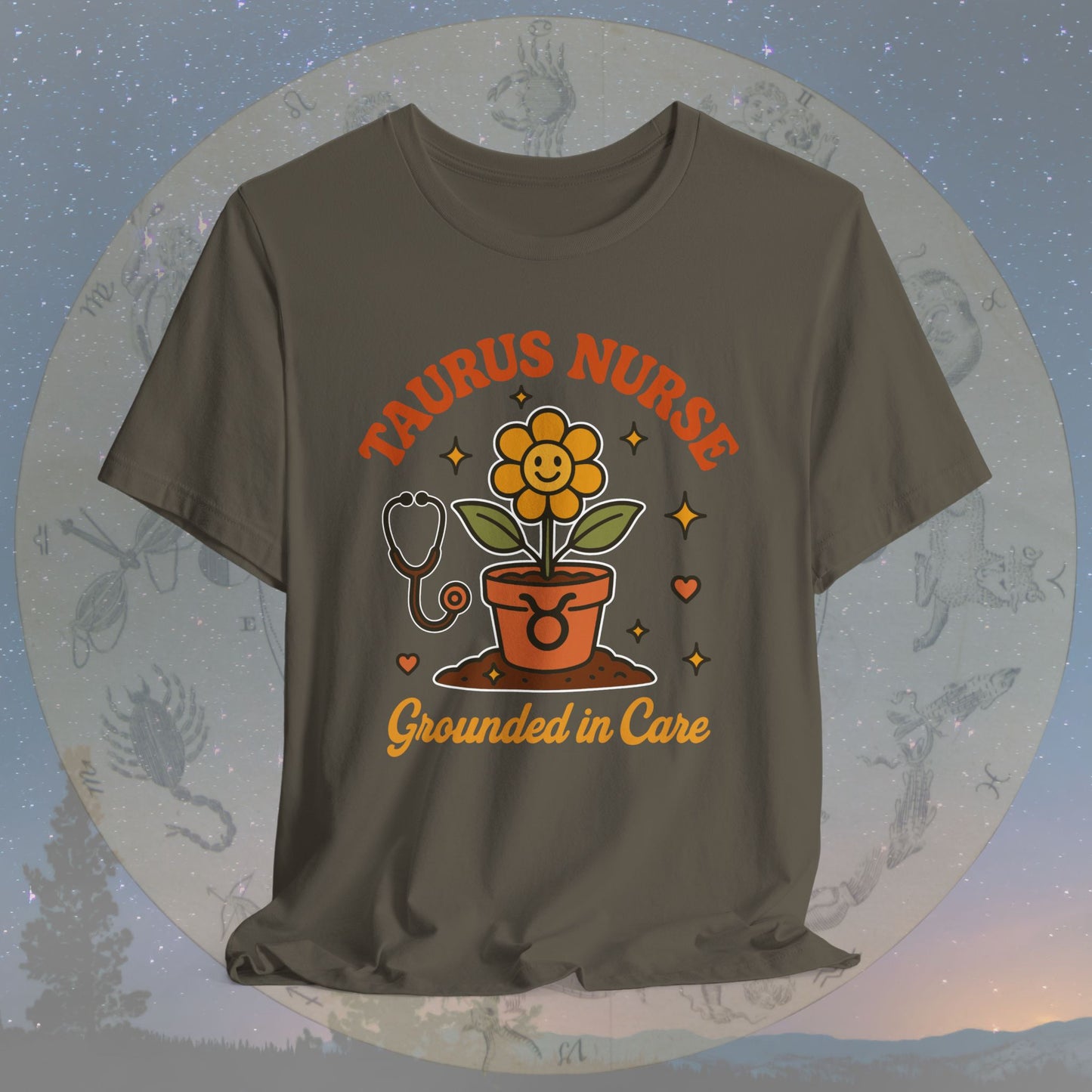 Grounded in Care Taurus Nurse T-Shirt